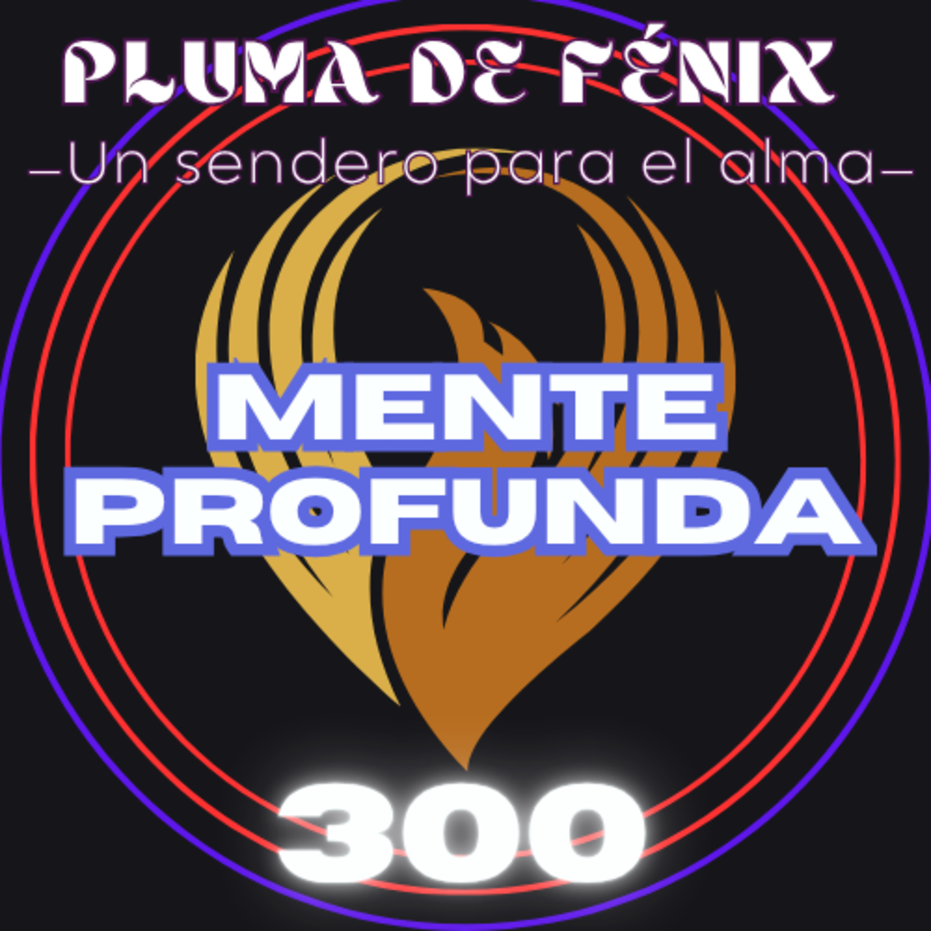 🥇 MENTE PROFUNDA 🥇 episode artwork