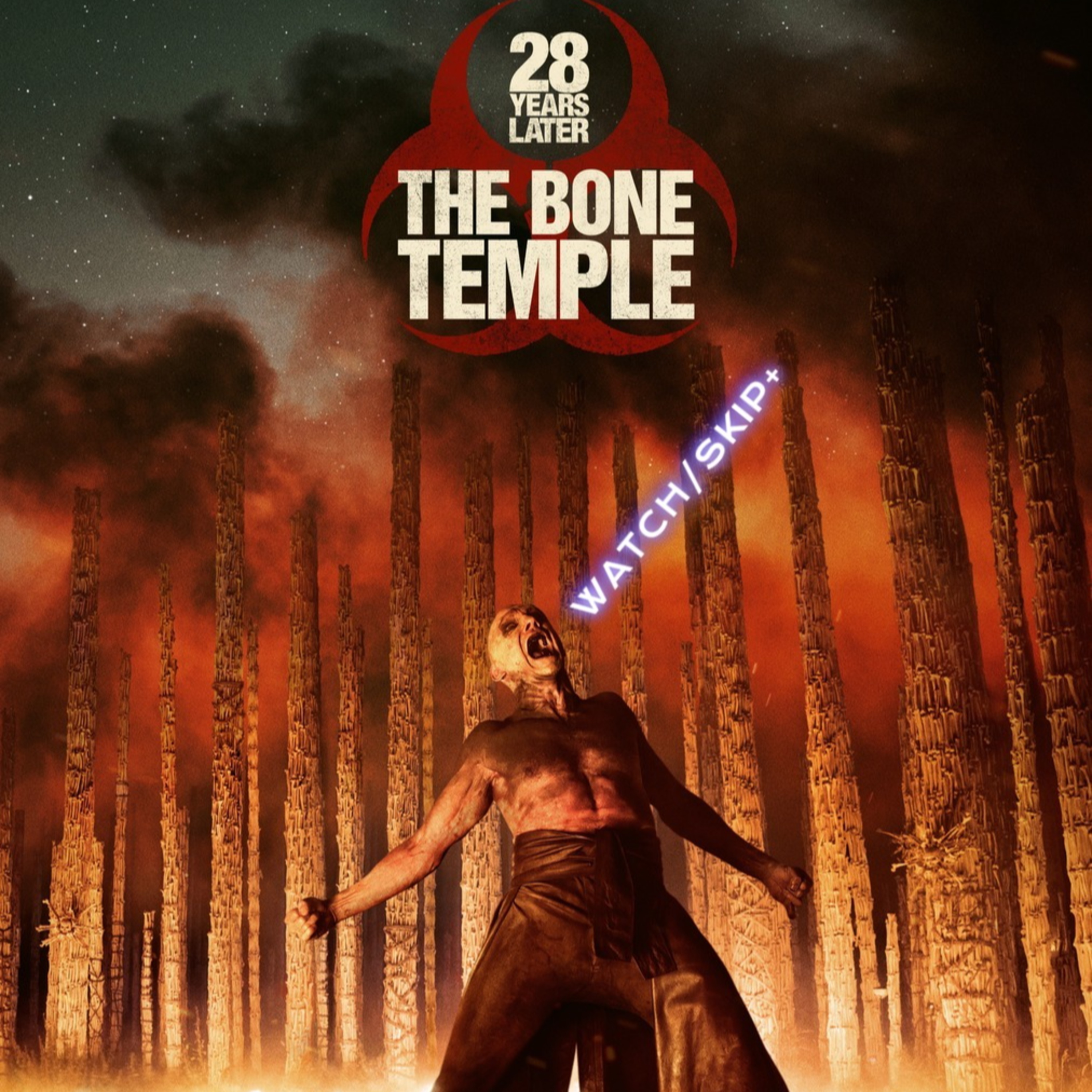 153b: 28 Years Later: The Bone Temple SPOILERS AHEAD episode artwork