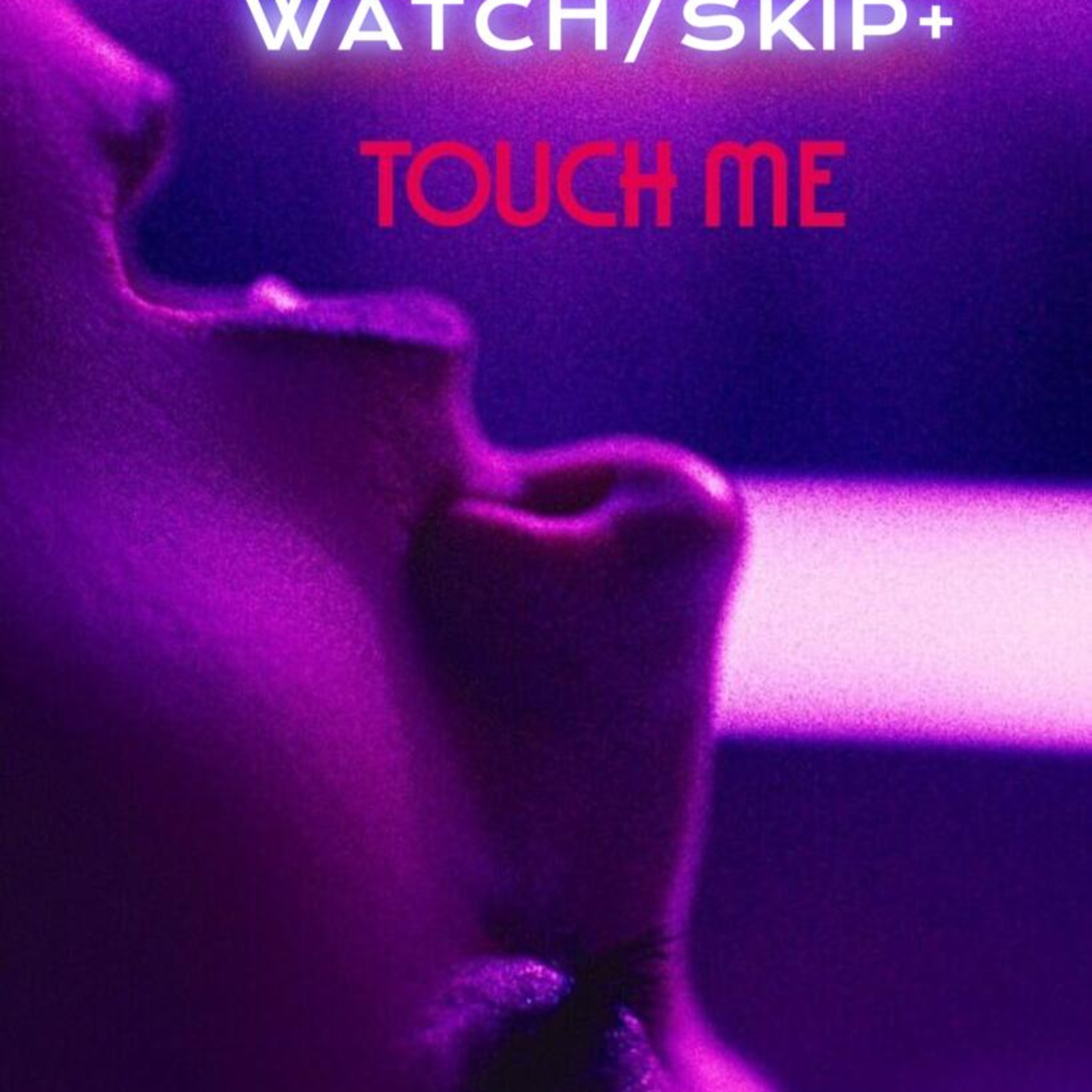 Episode 175: Touch Me (streaming on Shudder/AMC+) episode artwork