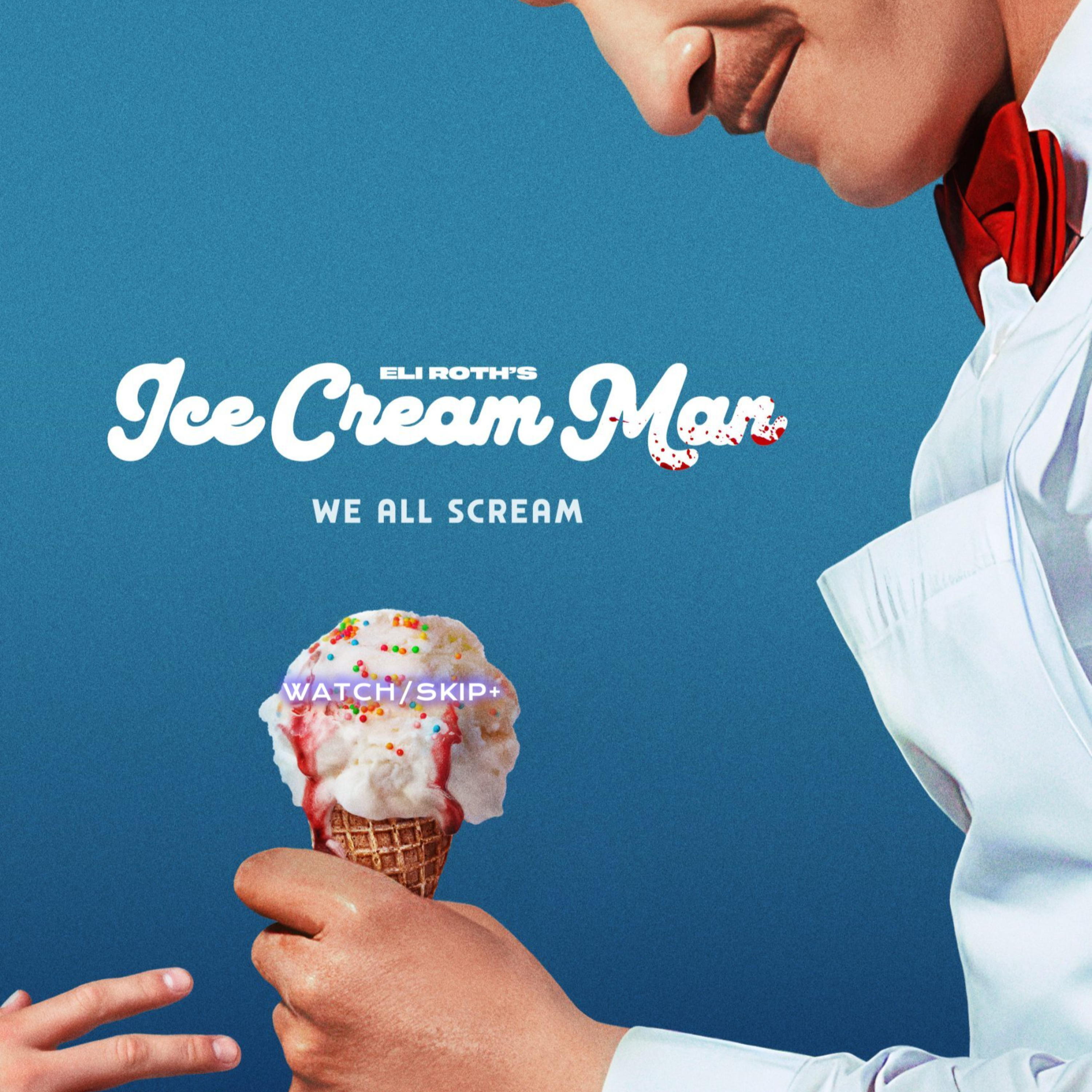 Episode 181: Eli Roth's Ice Cream Man episode artwork