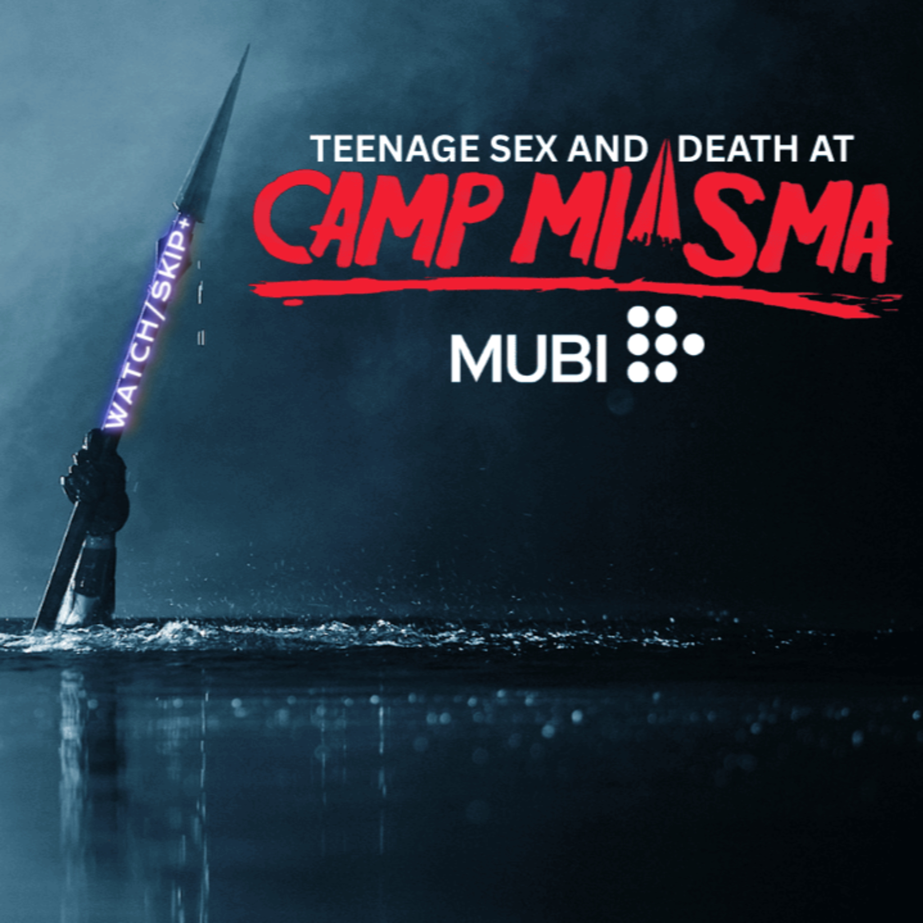 Episode 183: Teenage Sex and Death at Camp Miasma episode artwork