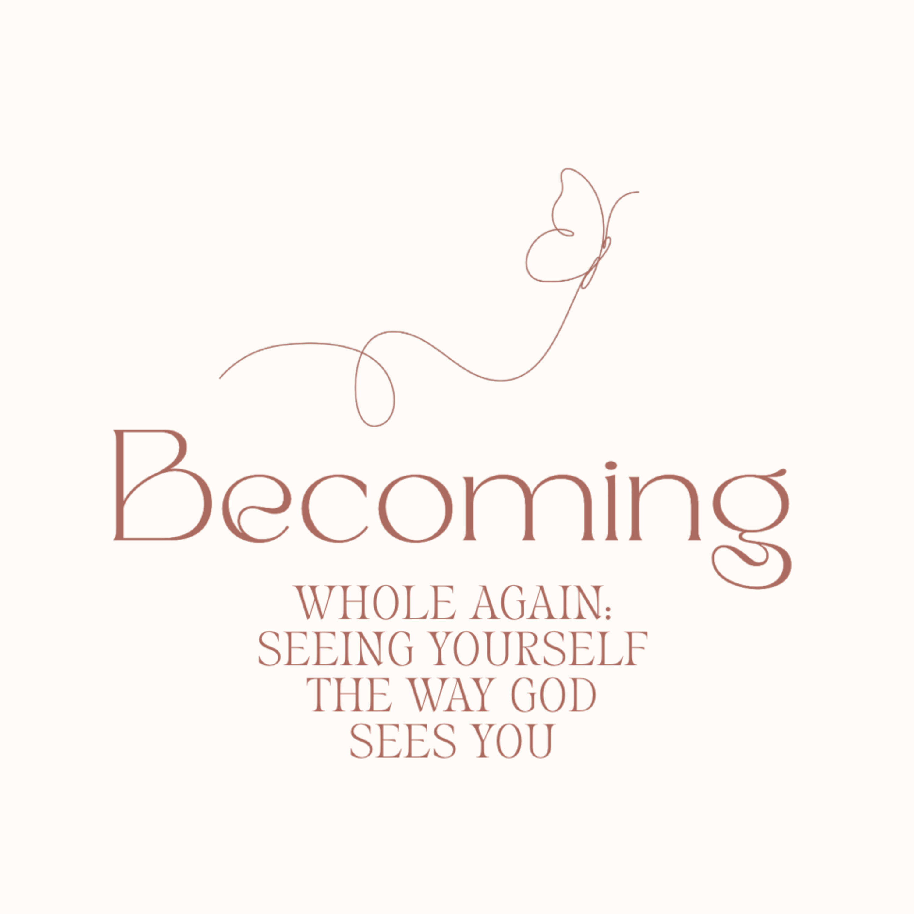 S8Eps14: Becoming Whole Again: Seeing Yourself the Way God Sees You episode artwork
