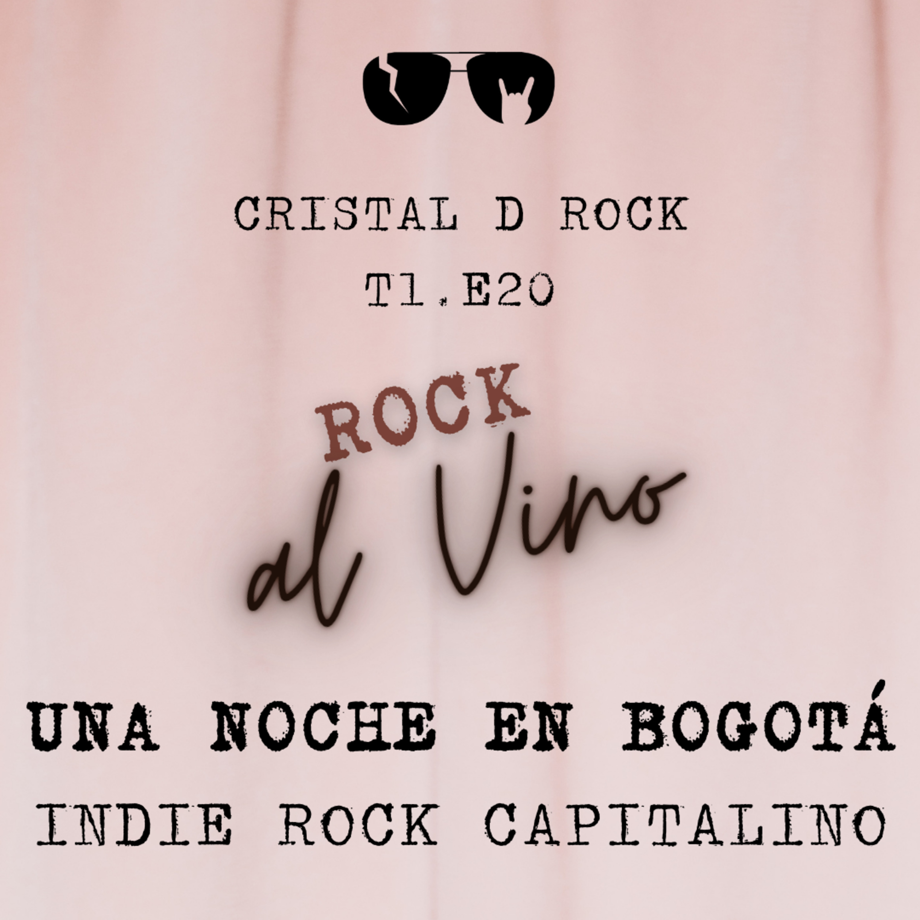  𝐓𝟏.𝐄𝟐𝟎. 𝐔𝐧𝐚 𝐍𝐨𝐜𝐡𝐞 𝐞𝐧 𝐁𝐨𝐠𝐨𝐭á. 𝐈𝐧𝐝𝐢𝐞 𝐑𝐨𝐜𝐤 𝐂𝐚𝐩𝐢𝐭𝐚𝐥𝐢𝐧𝐨 episode artwork