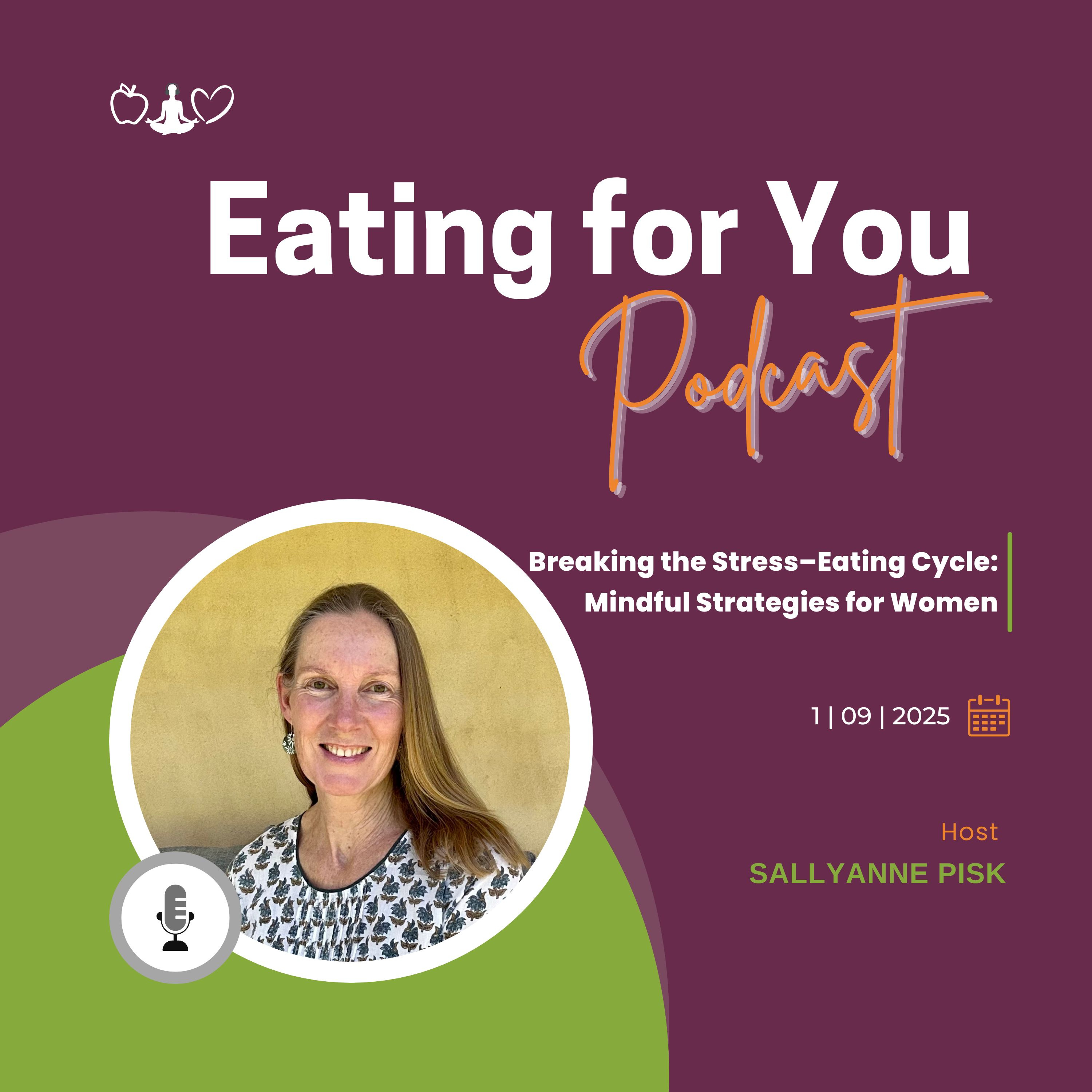 Episode 142: Breaking the Stress–Eating Cycle: Mindful Strategies for Women episode artwork
