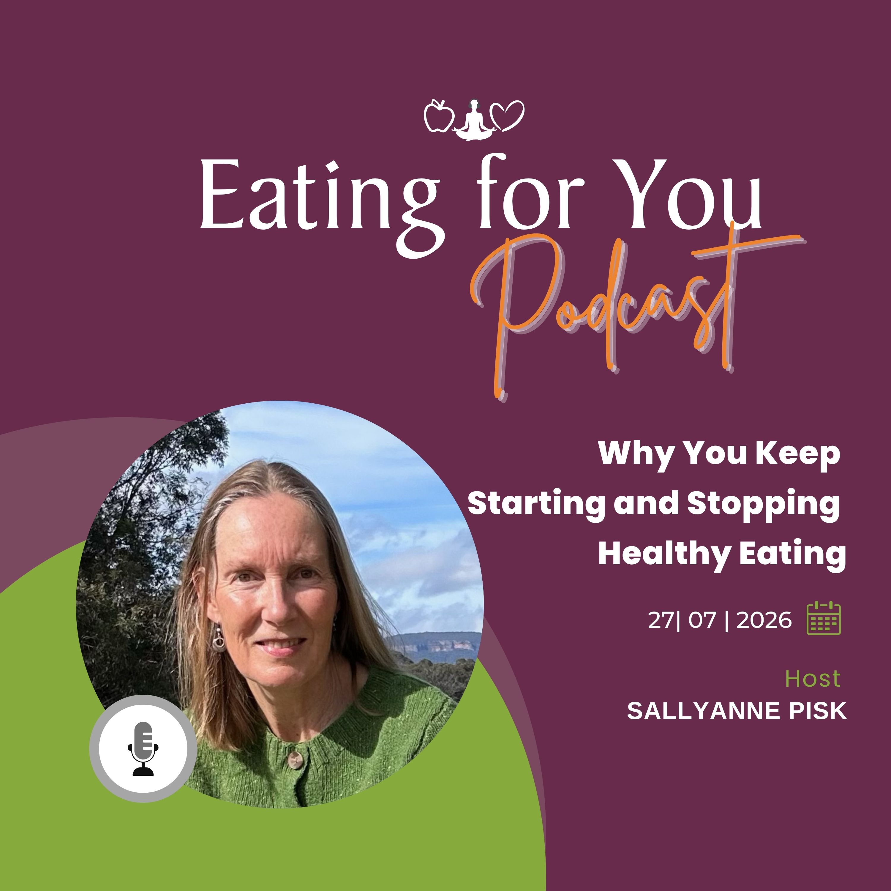 Episode 177: Why You Keep Starting and Stopping Healthy Eating episode artwork