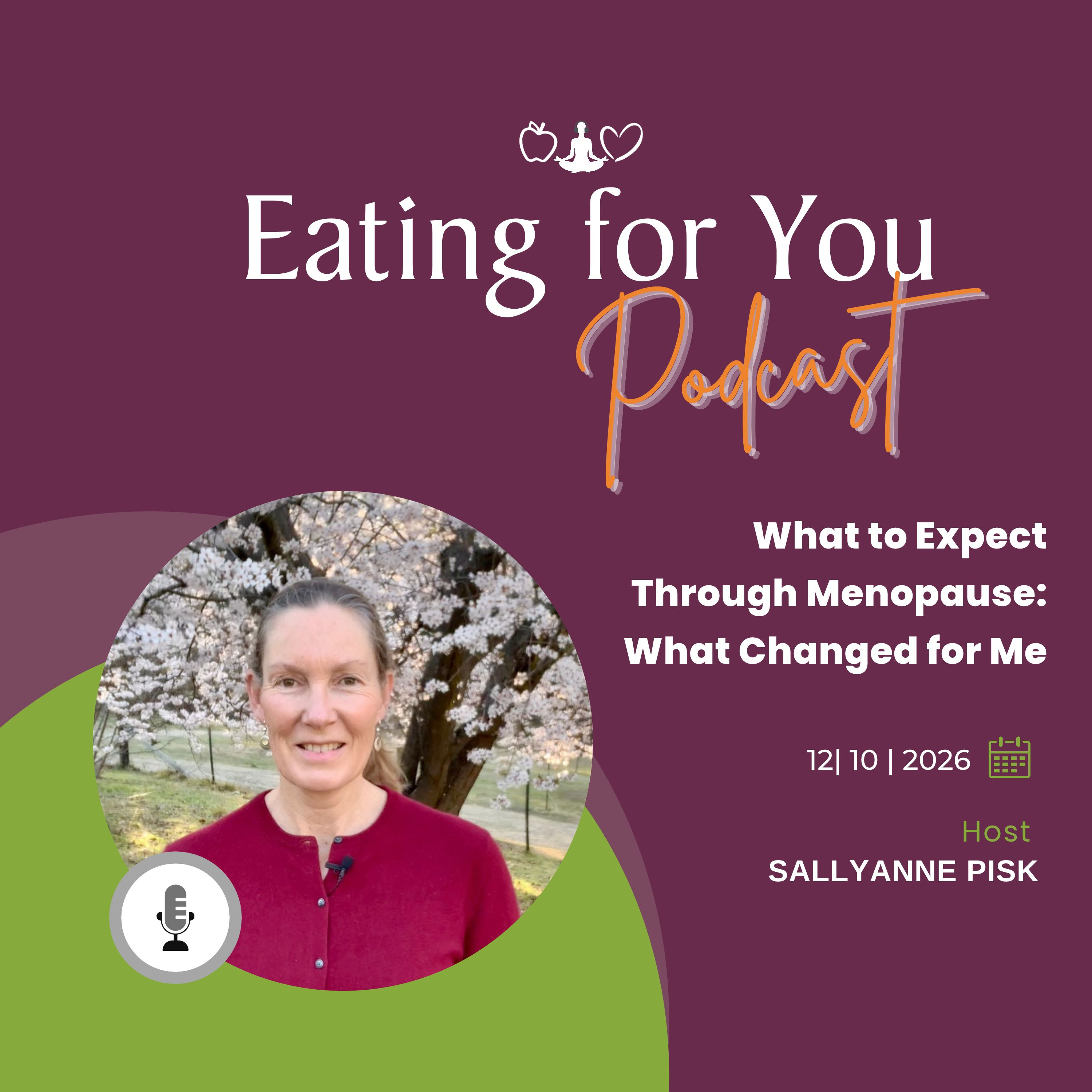Episode 186: What to Expect Through Menopause | What Changed for Me