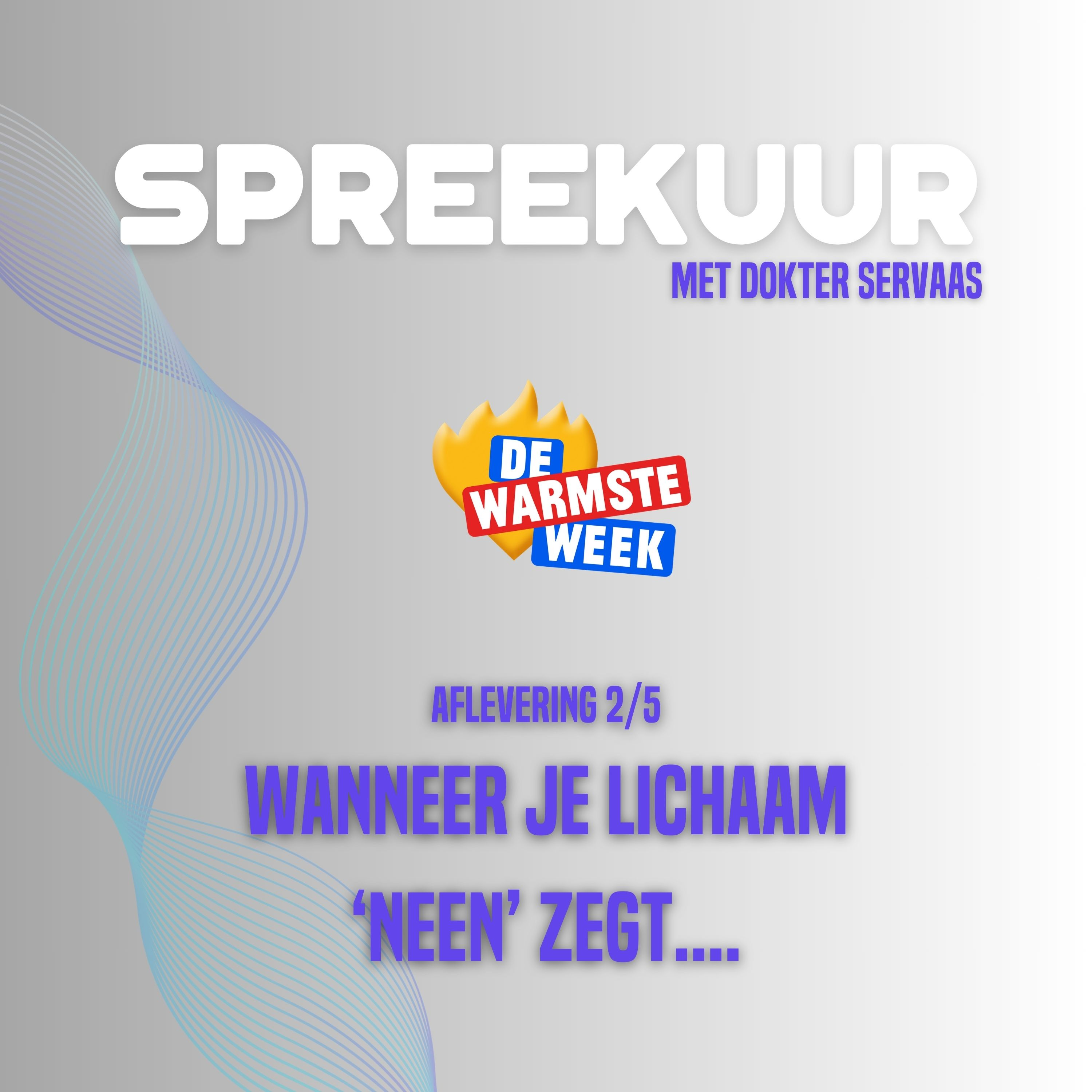 Spreekuur met Dokter Servaas