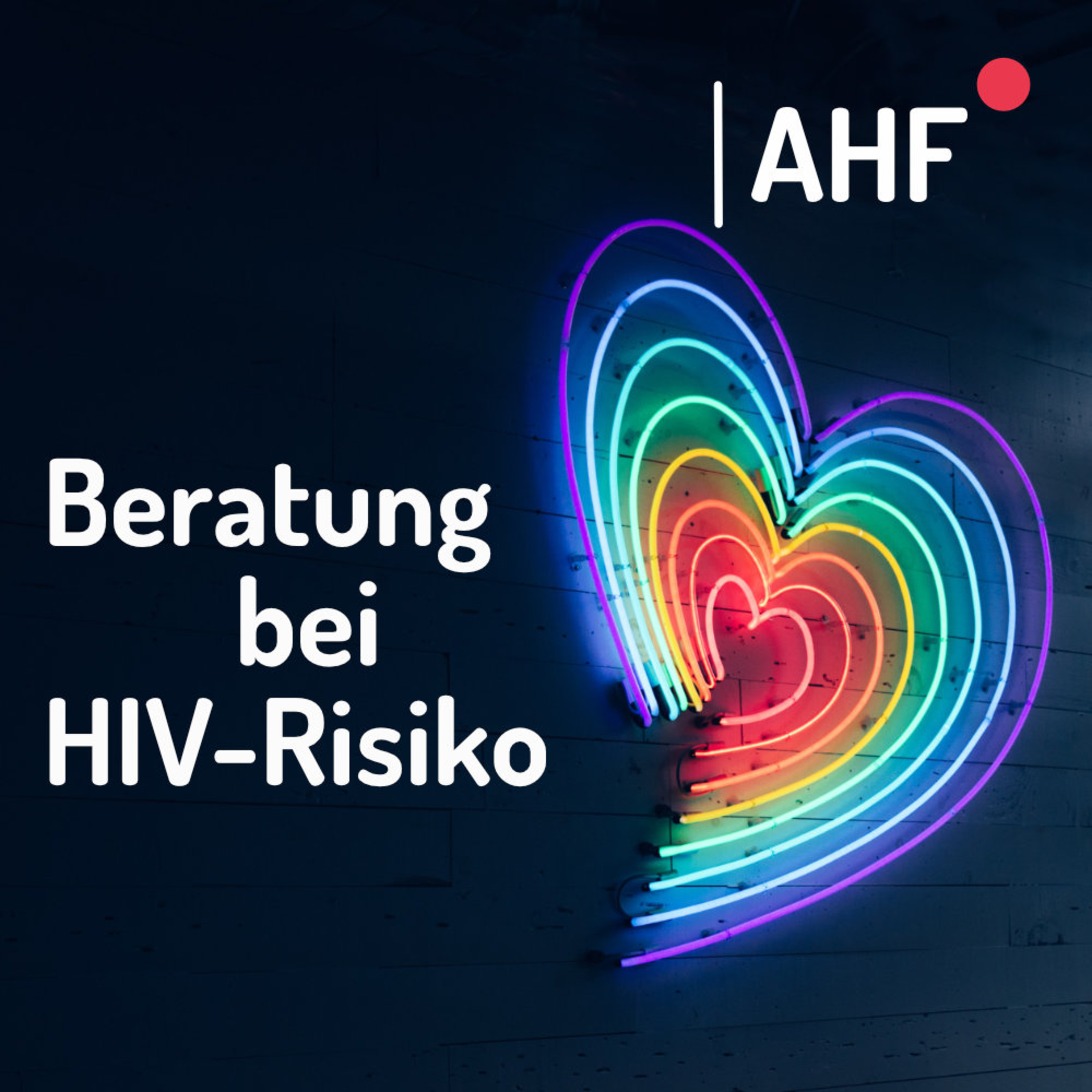 Mit Liebe gemacht - Der AHF-Podcast