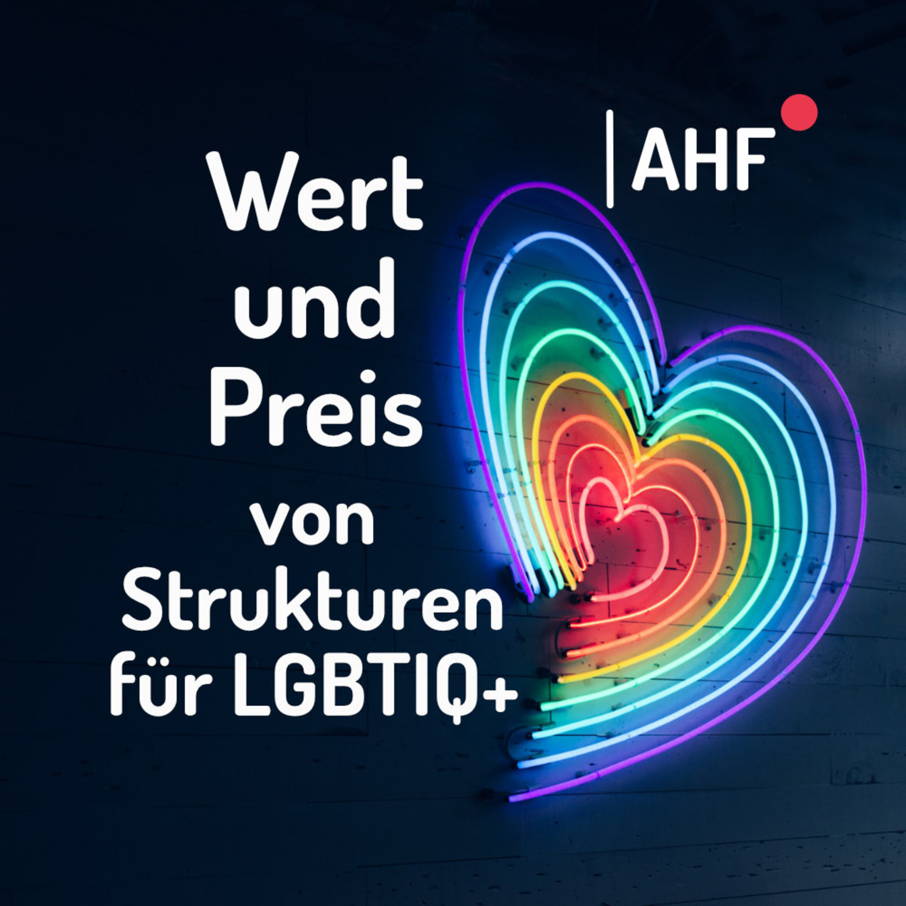 Mit Liebe gemacht - Der AHF-Podcast