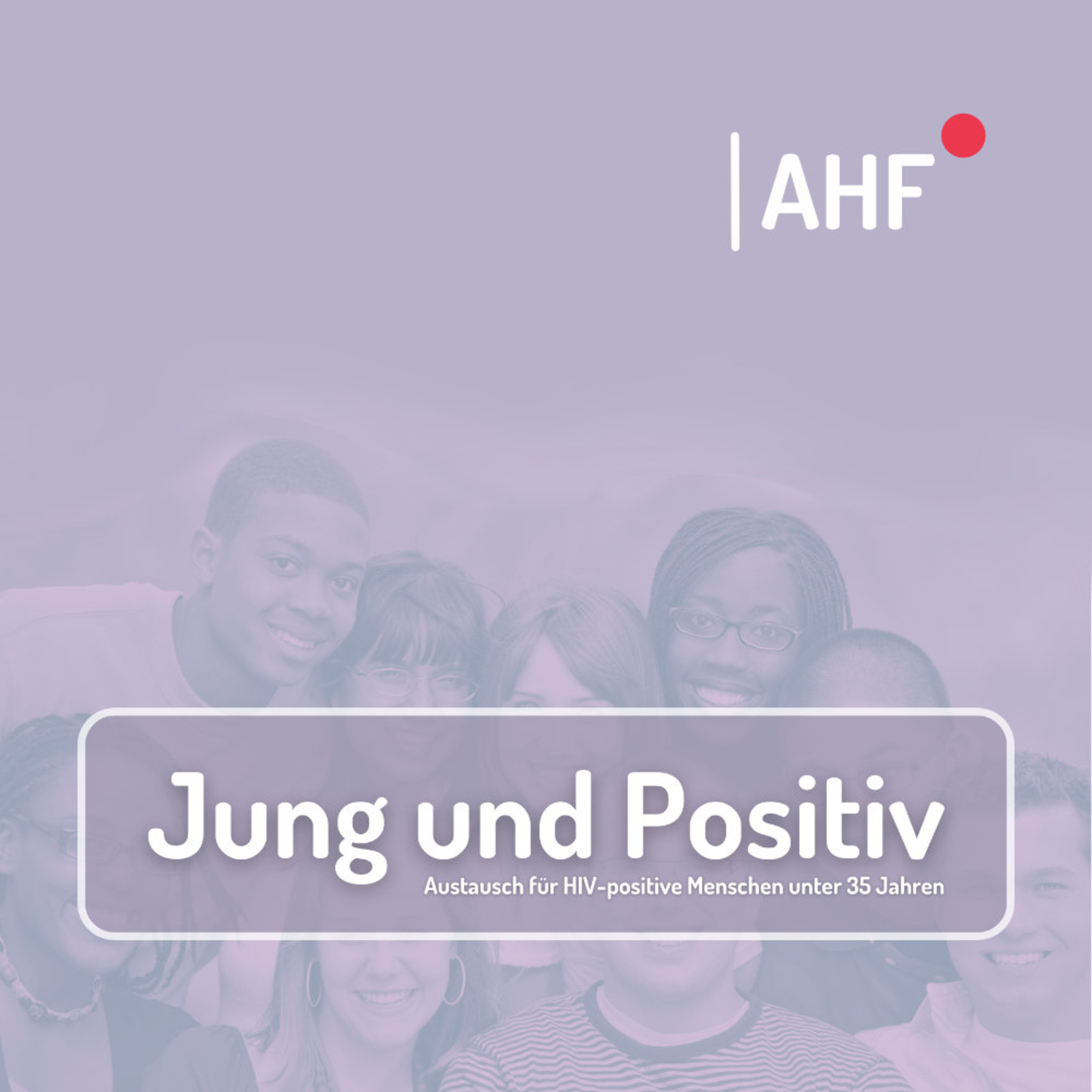Mit Liebe gemacht - Der AHF-Podcast