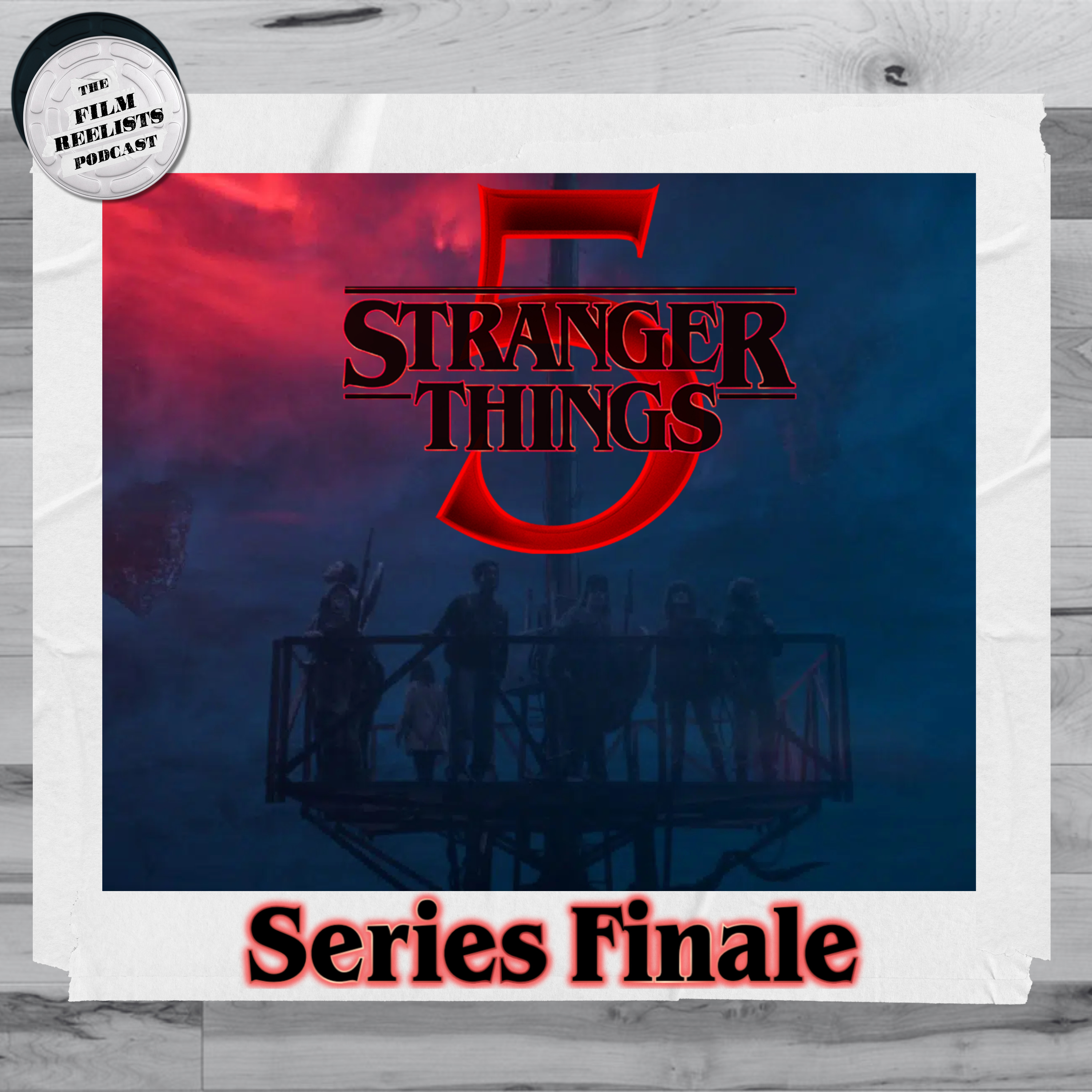 182. Stranger Things Series Finale (Chapter Eight: The Rightside Up) episode artwork