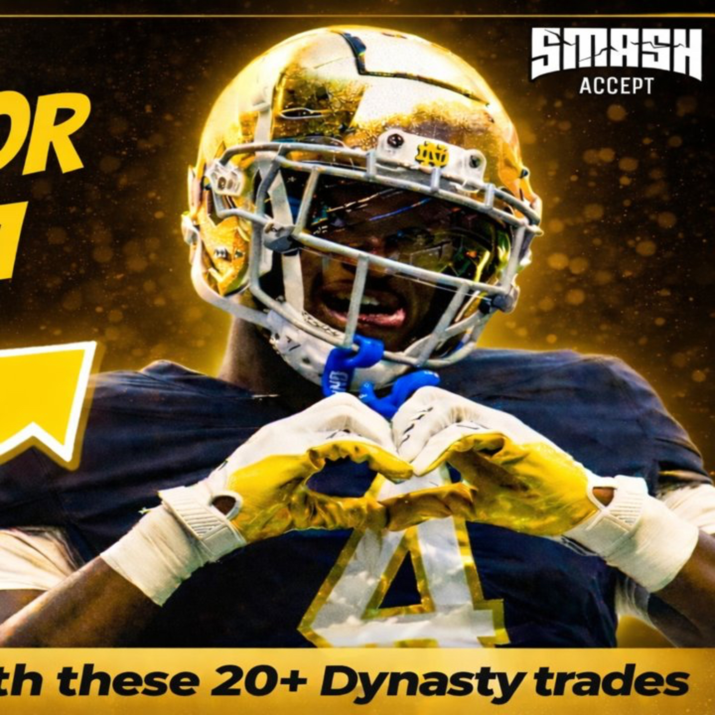 Episode 492: 20+ Dynasty Trades for Jeremiyah Love episode artwork