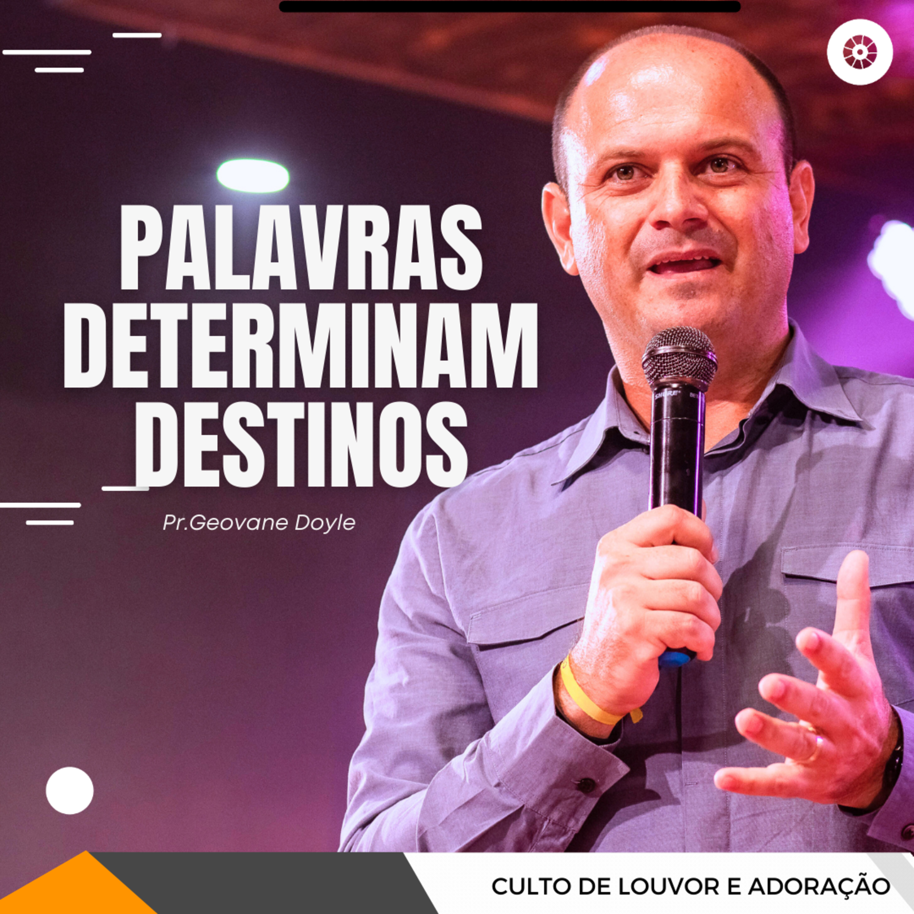 PALAVRAS DETERMINAM DESTINOS episode artwork