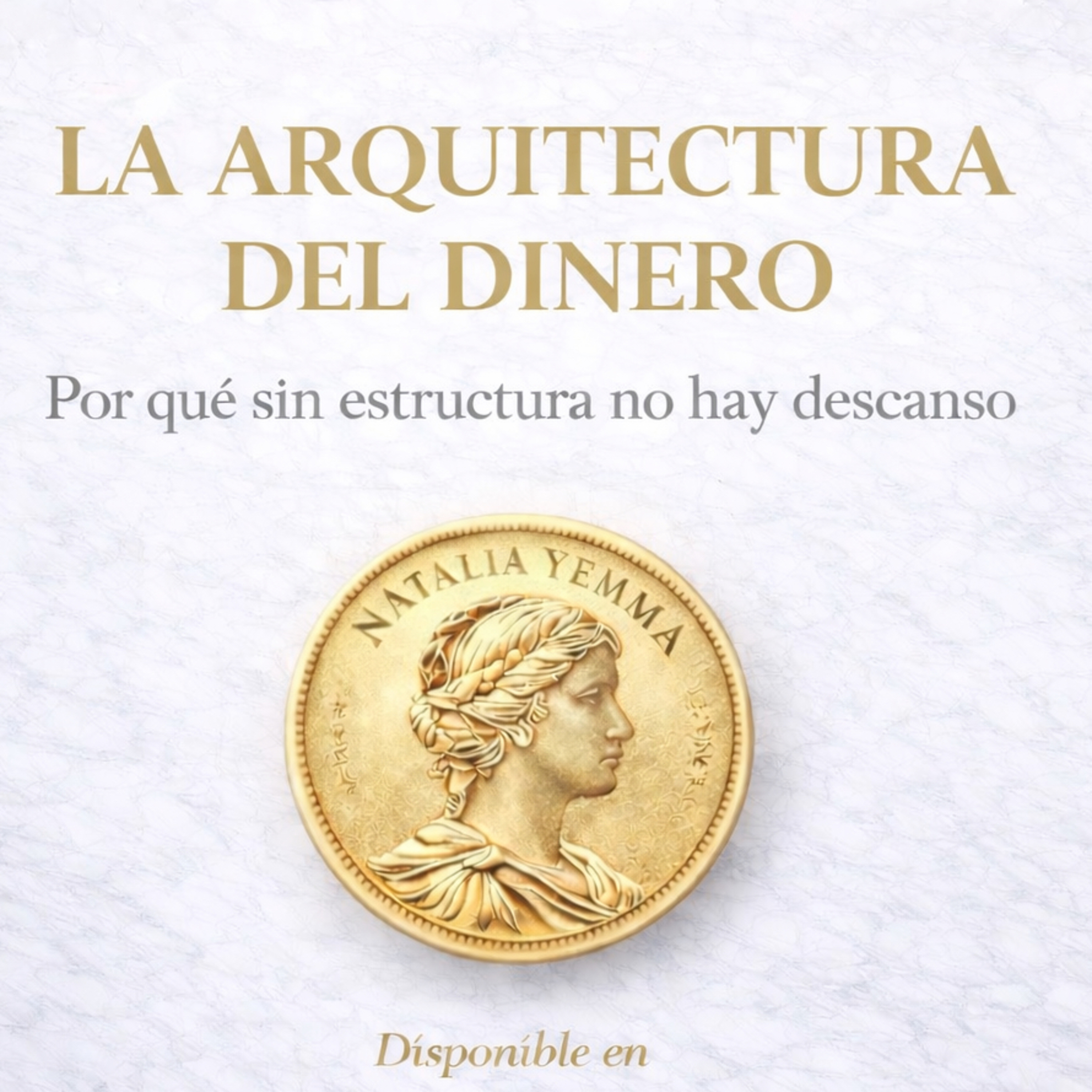 LA ARQUITECTURA DEL DINERO