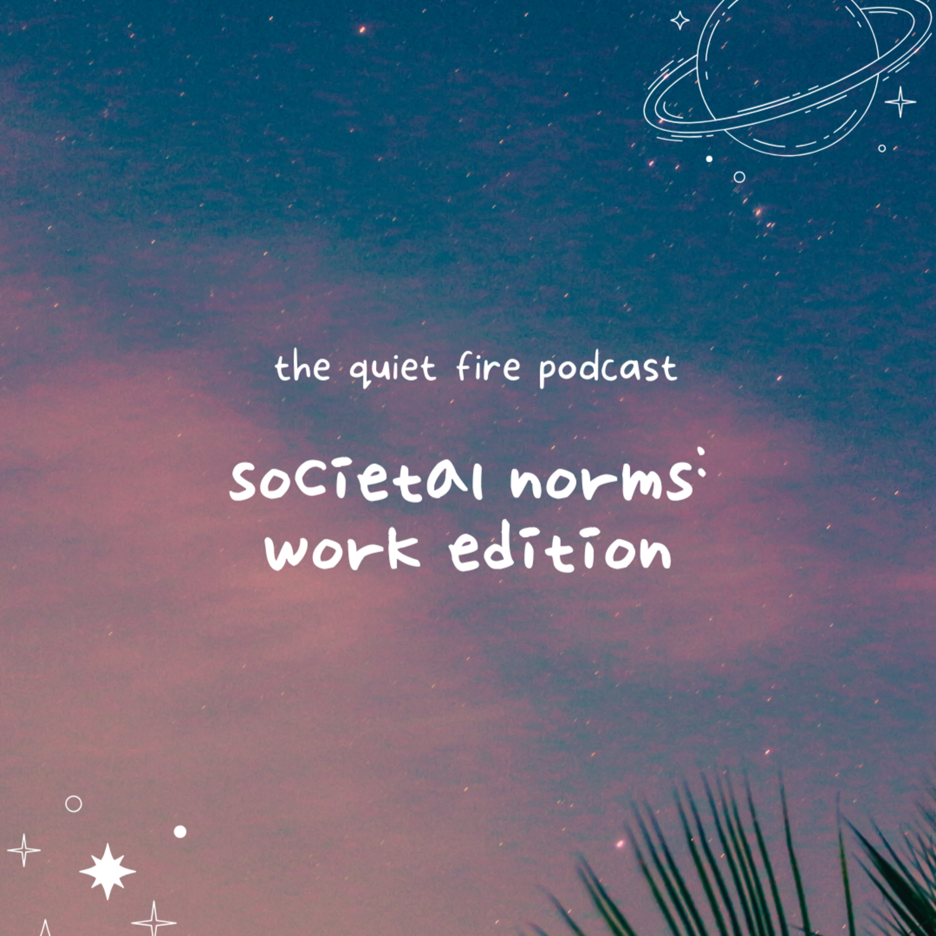 societal norms: work edition episode artwork