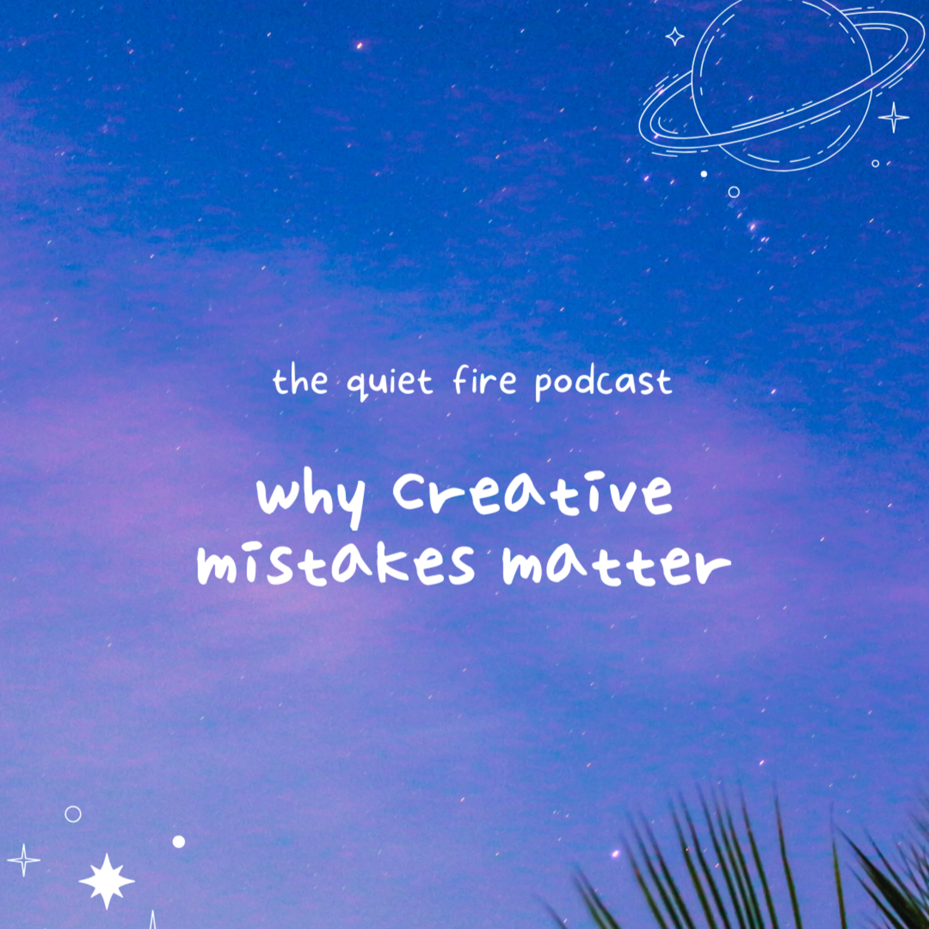 why creative mistakes matter episode artwork