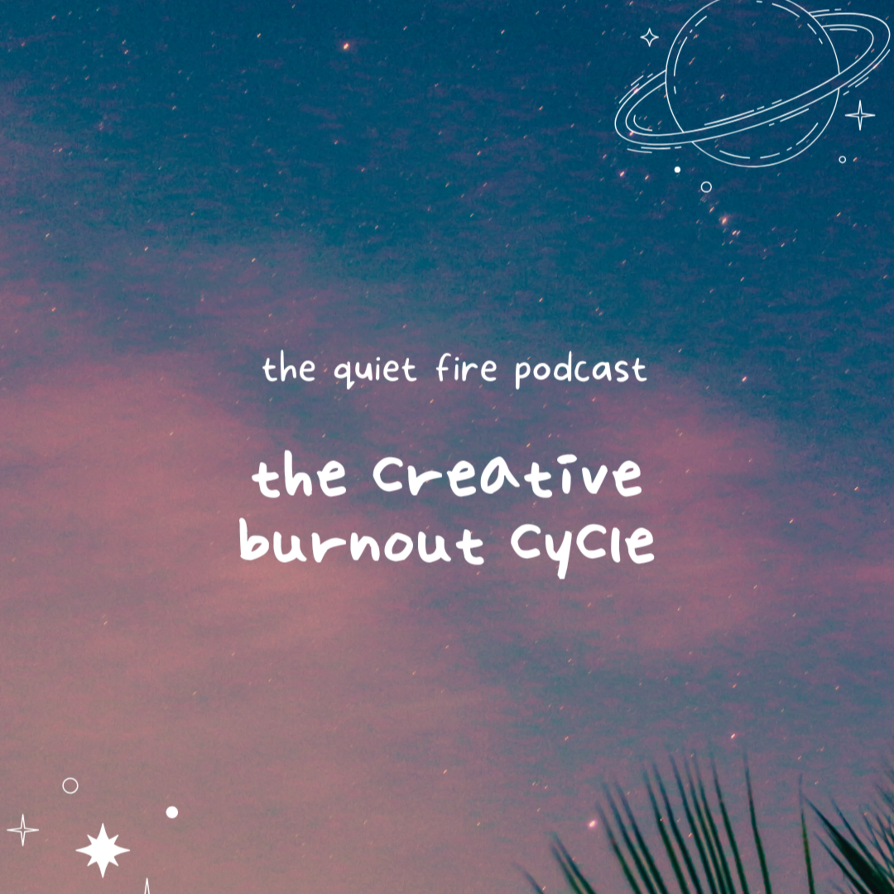 the creative burnout cycle episode artwork