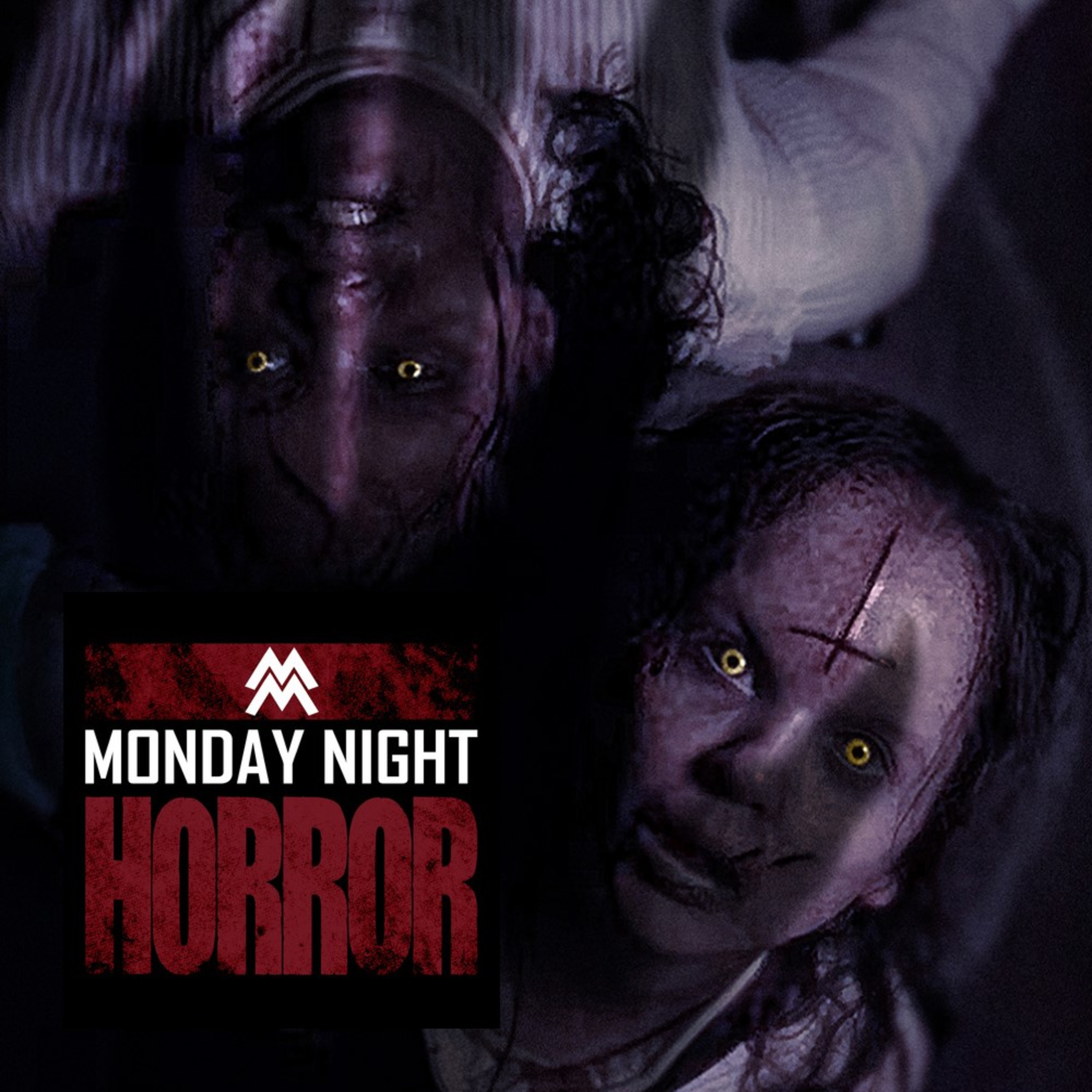 MONDAY NIGHT HORROR