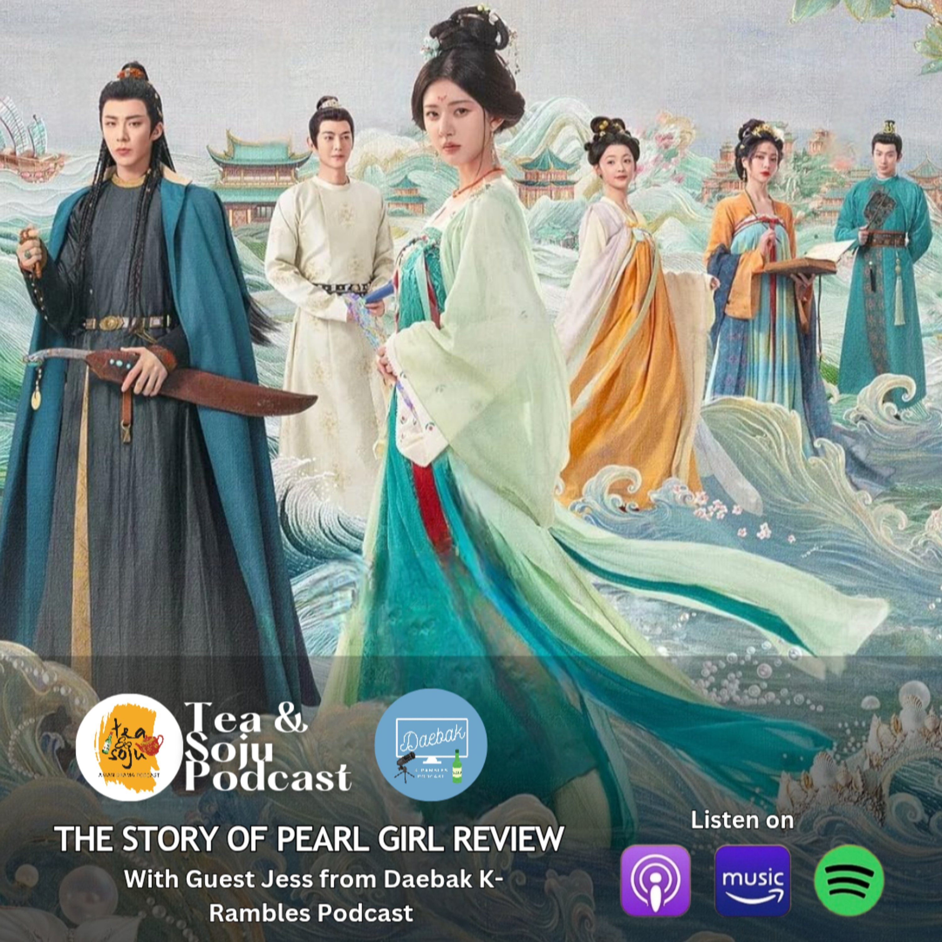 Tea And Soju - A C-drama Podcast