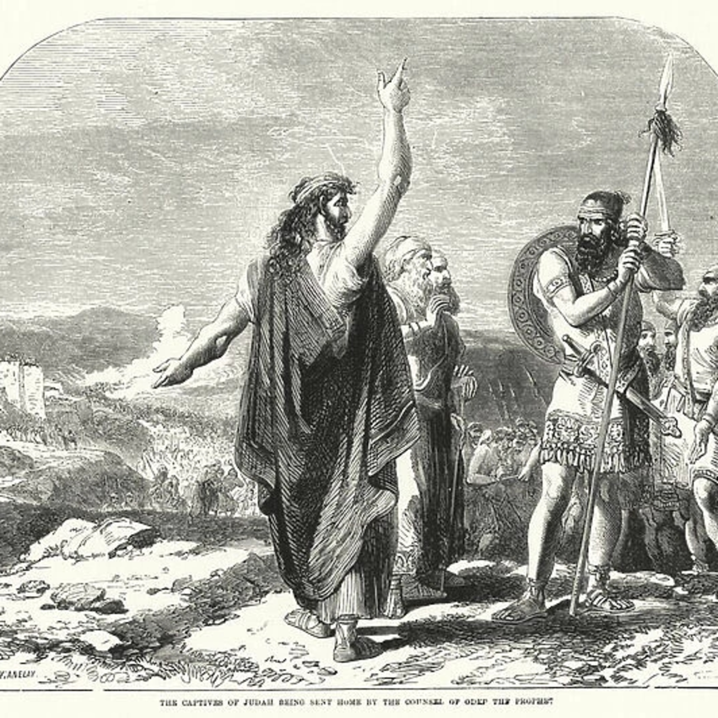 Israel Returns the Captives—2 Chronicles 28:8-15; Gal 3:15-22