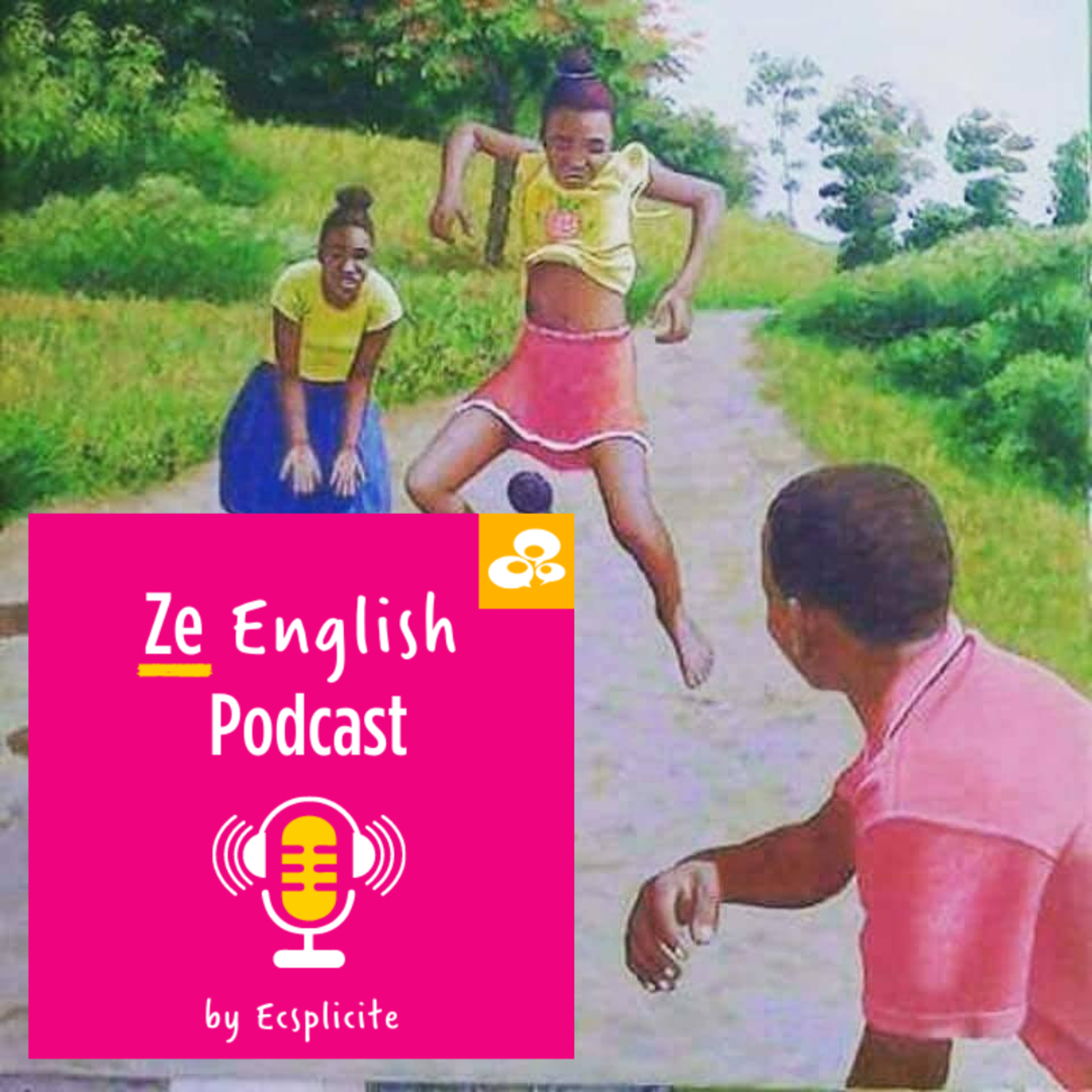 Ze English Podcast by Ecsplicite