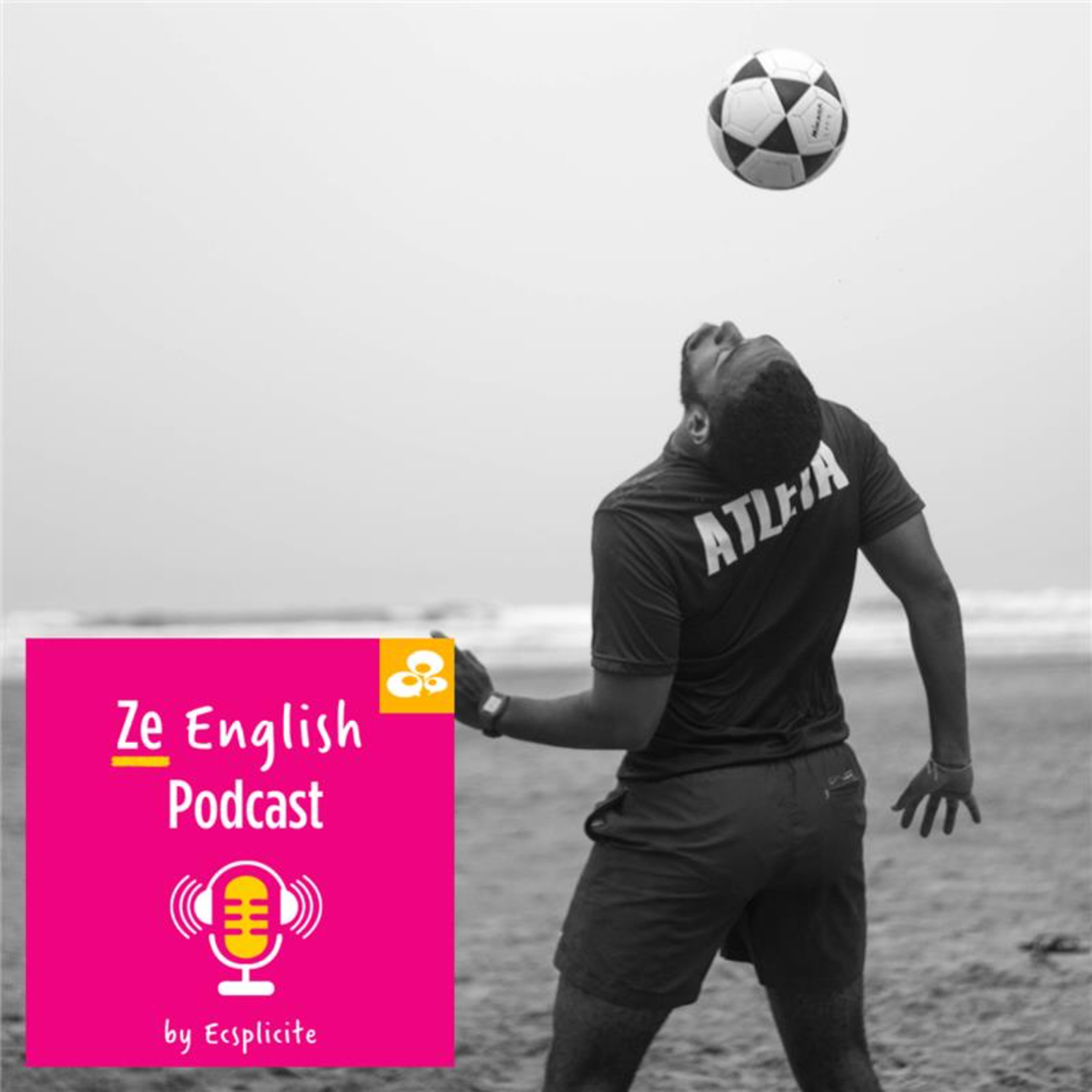Ze English Podcast by Ecsplicite