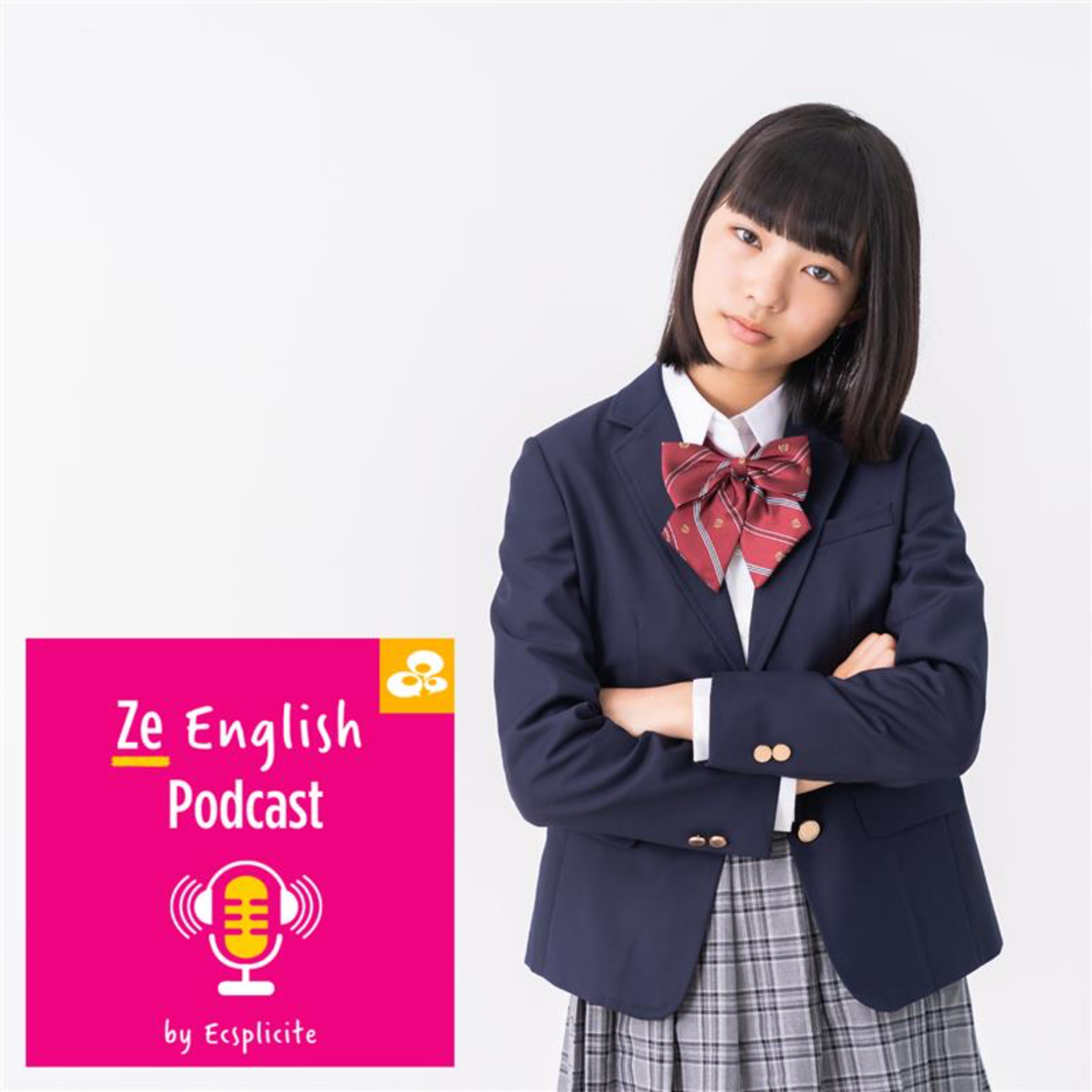 Ze English Podcast by Ecsplicite