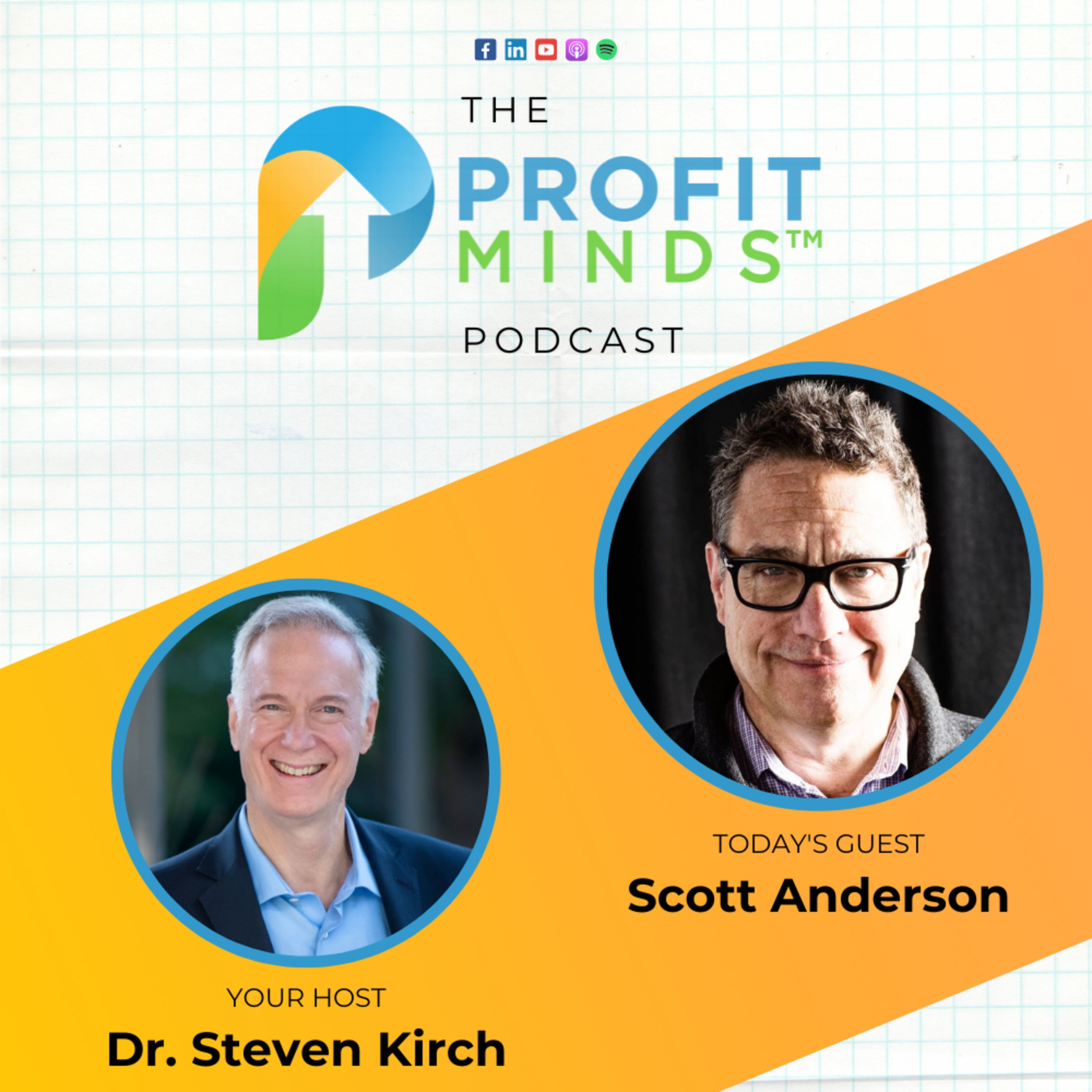 The Profit Minds Podcast w/ Steven Kirch