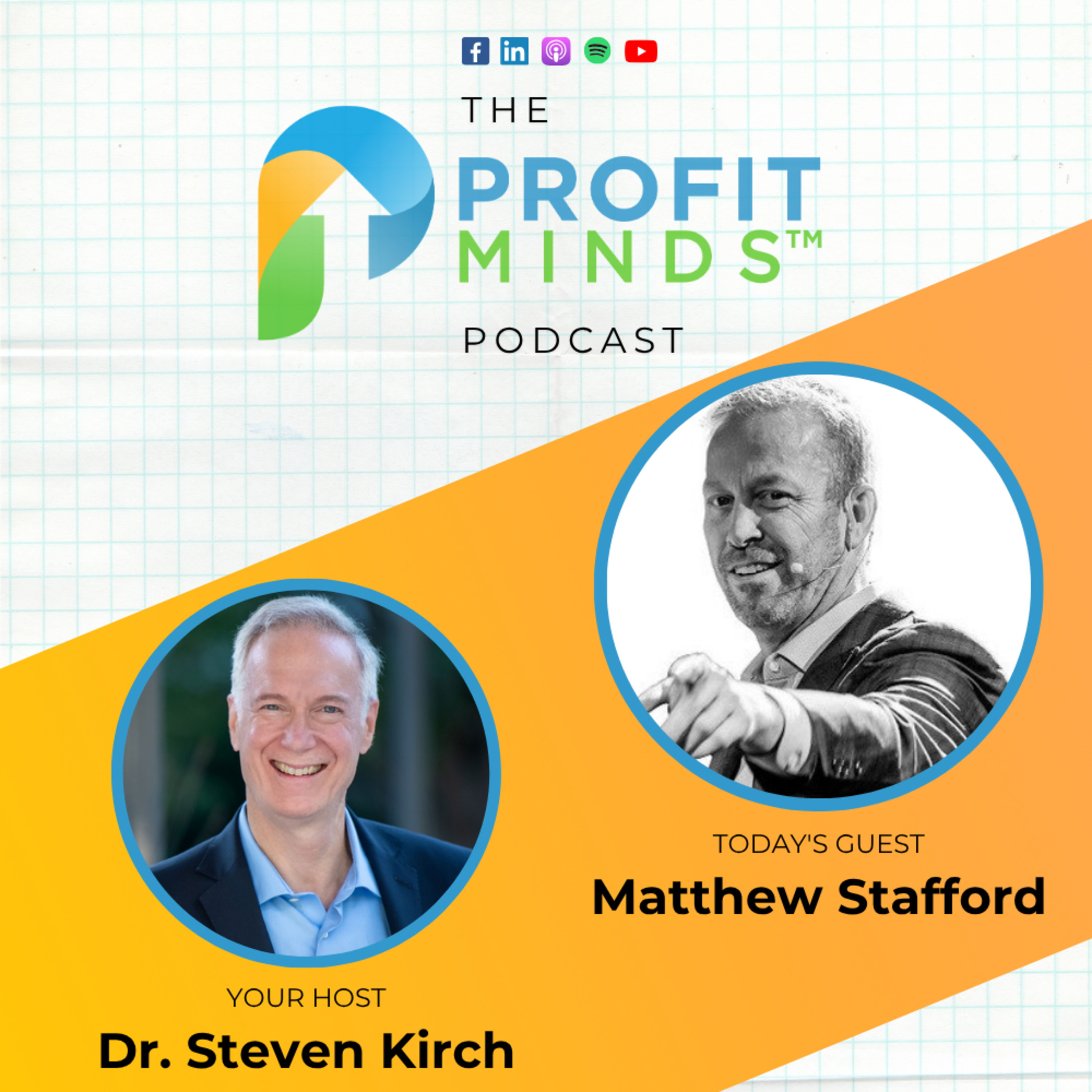 The Profit Minds Podcast w/ Steven Kirch