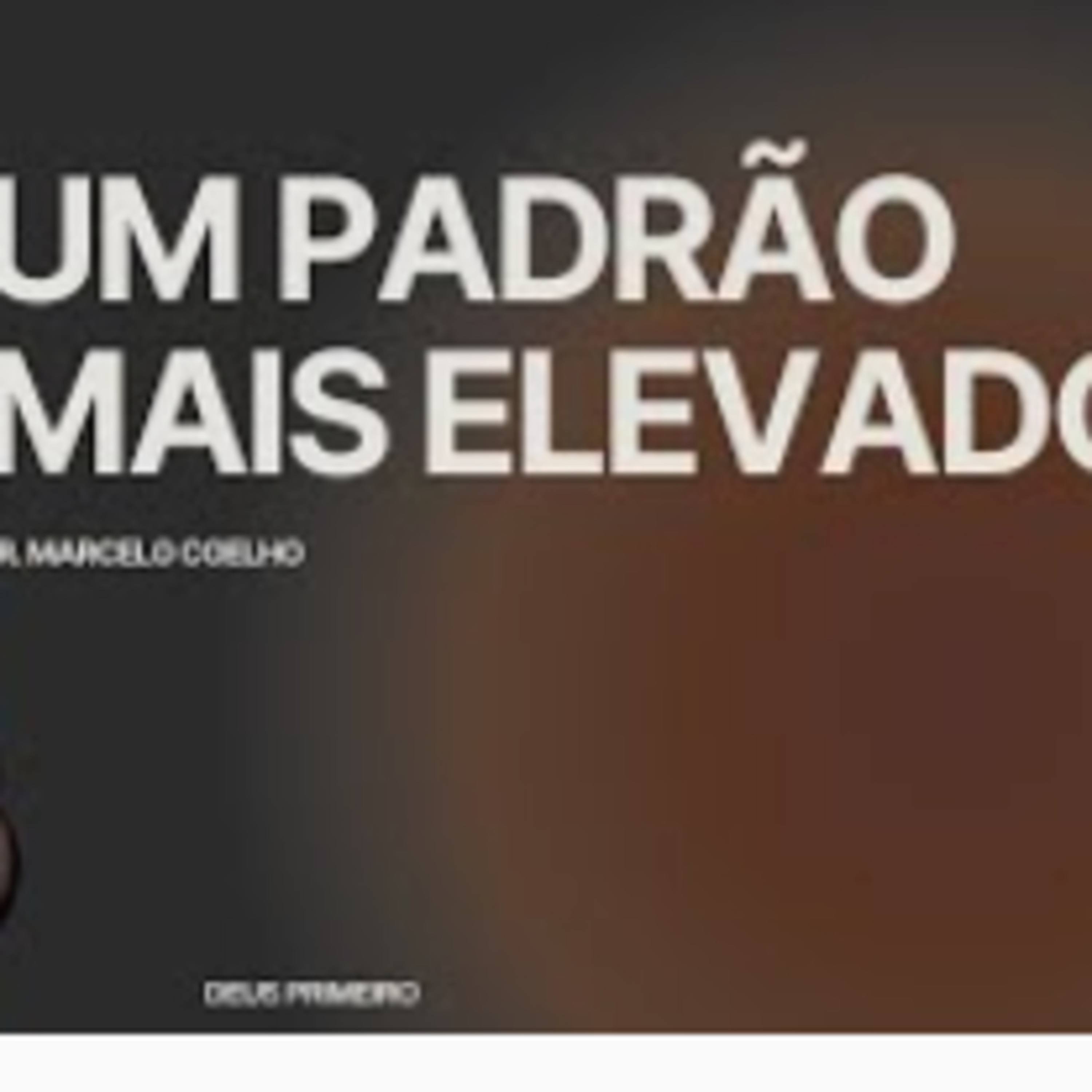 Um padrão mais elevado da graça PARTE 1 episode artwork