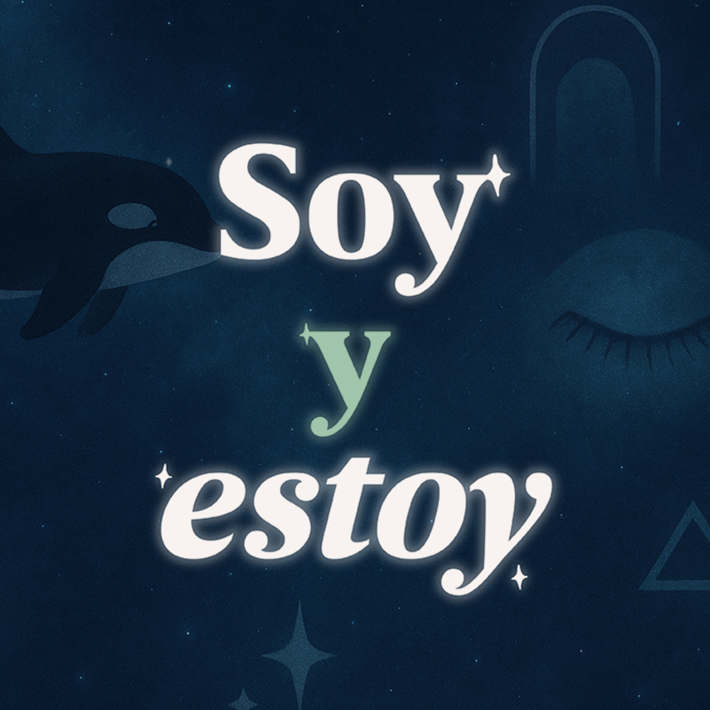 Soy y Estoy