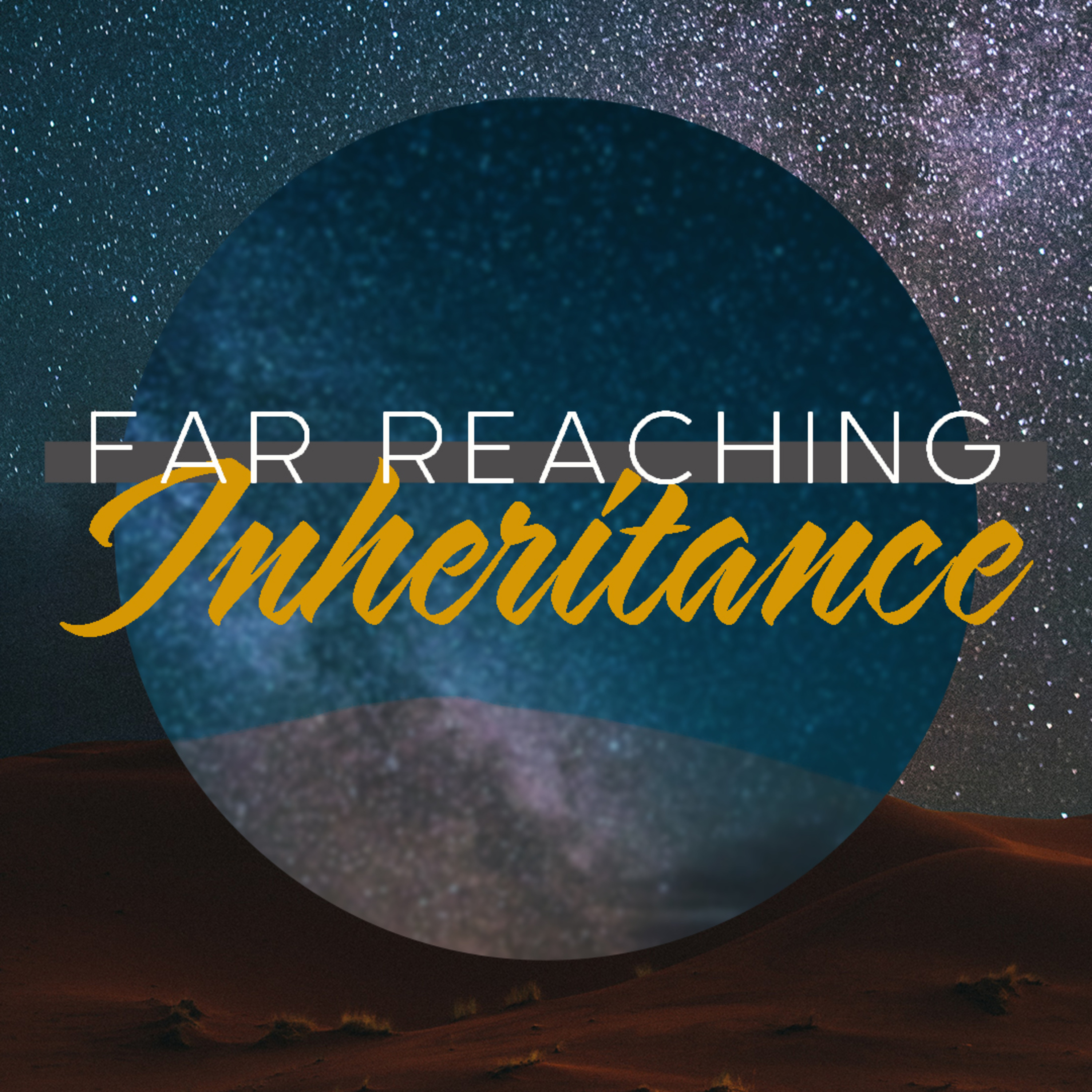 Far Reaching Inheritance episode artwork