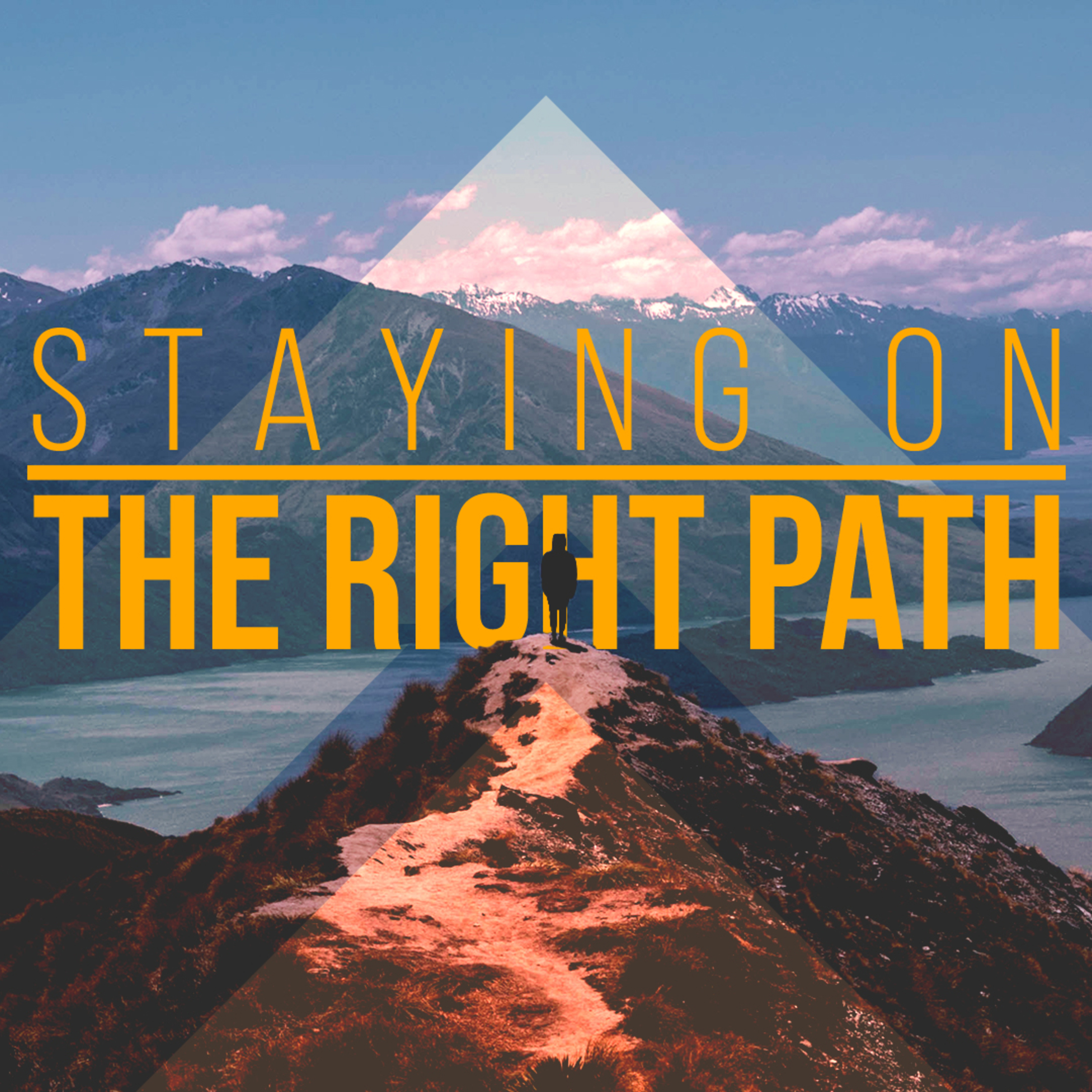 Staying On The Right Path episode artwork
