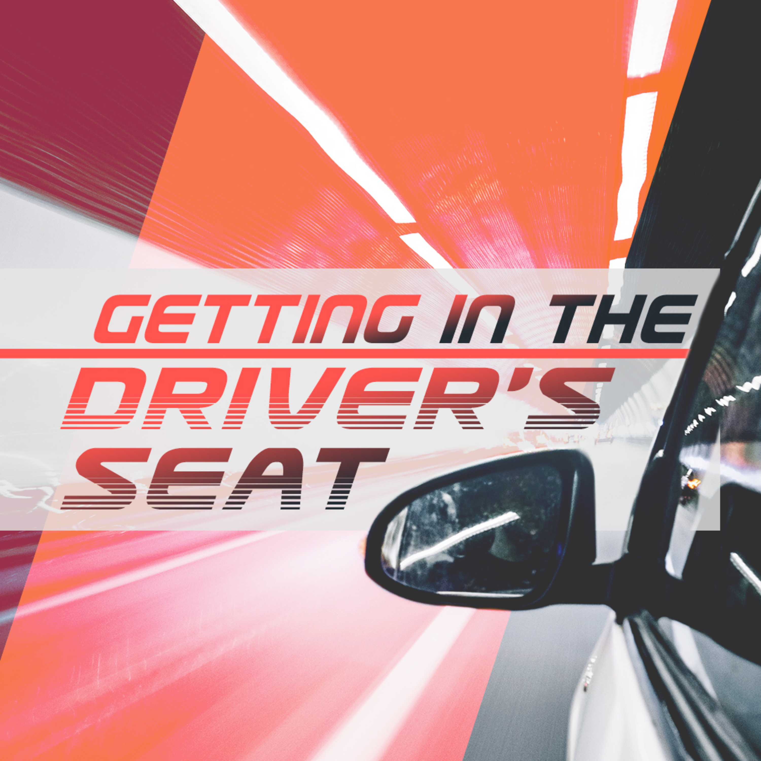 Getting In The drivers Seat episode artwork