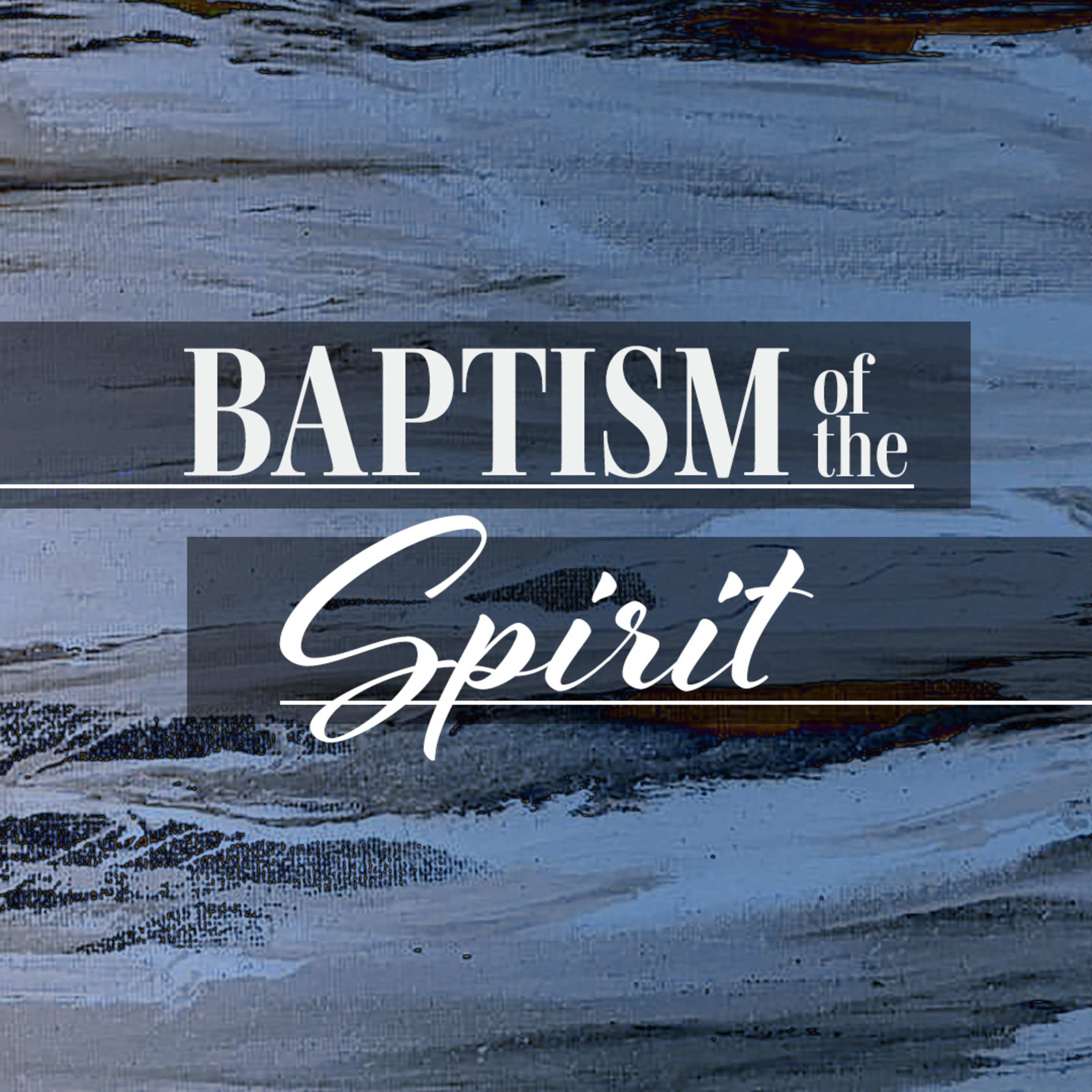 Baptism Of The Holy Spirit episode artwork