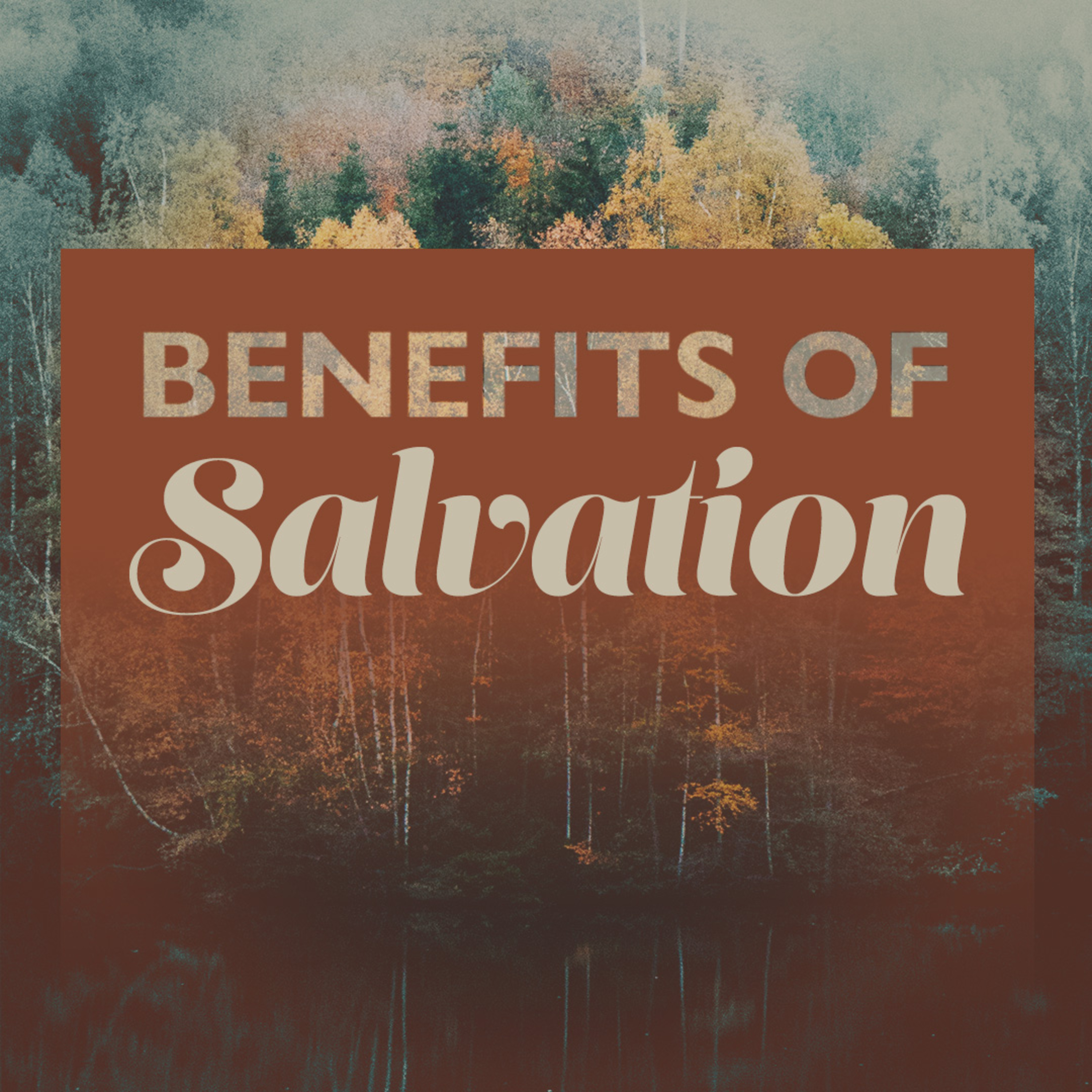 Benefits Of Salvation episode artwork
