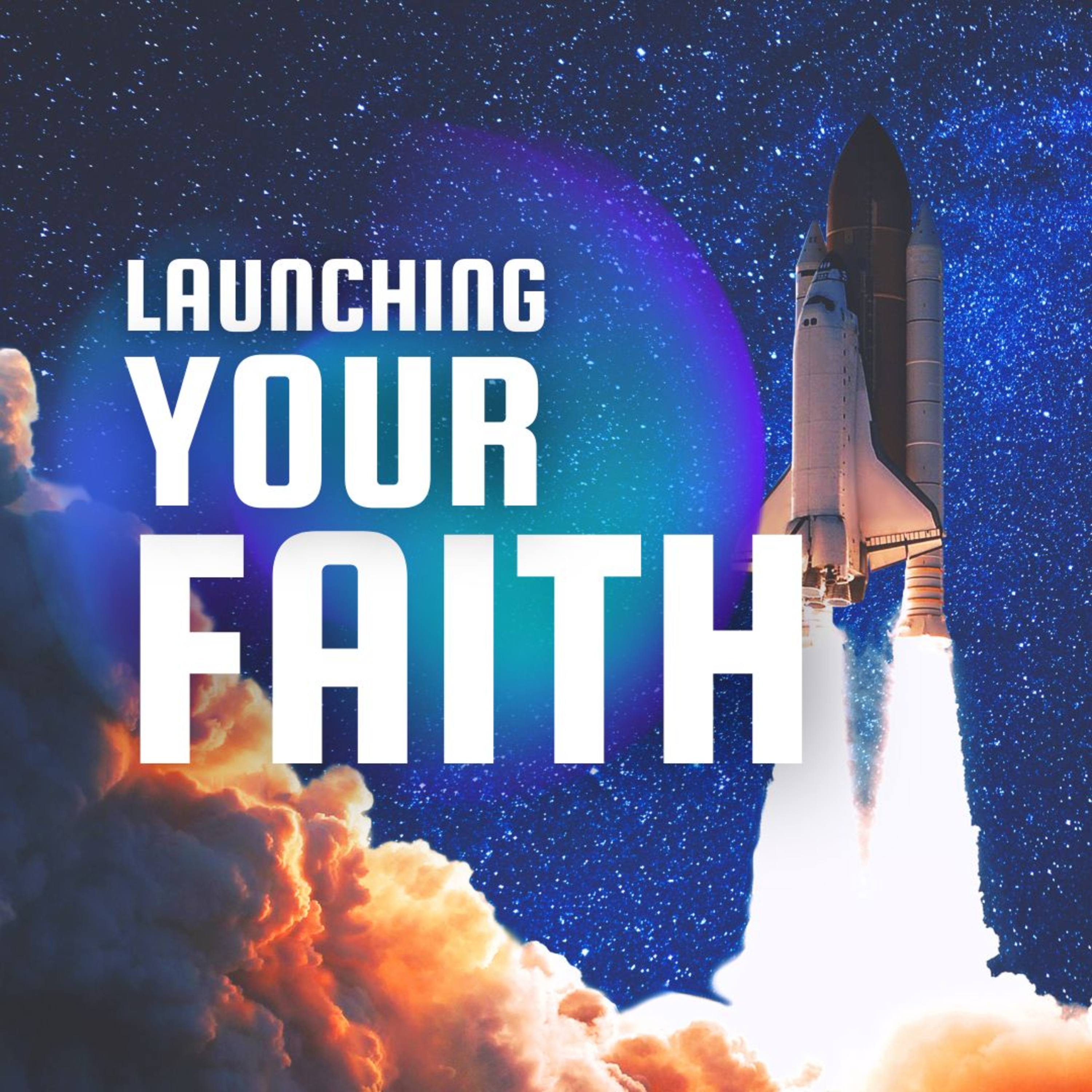 Launching Your Faith episode artwork