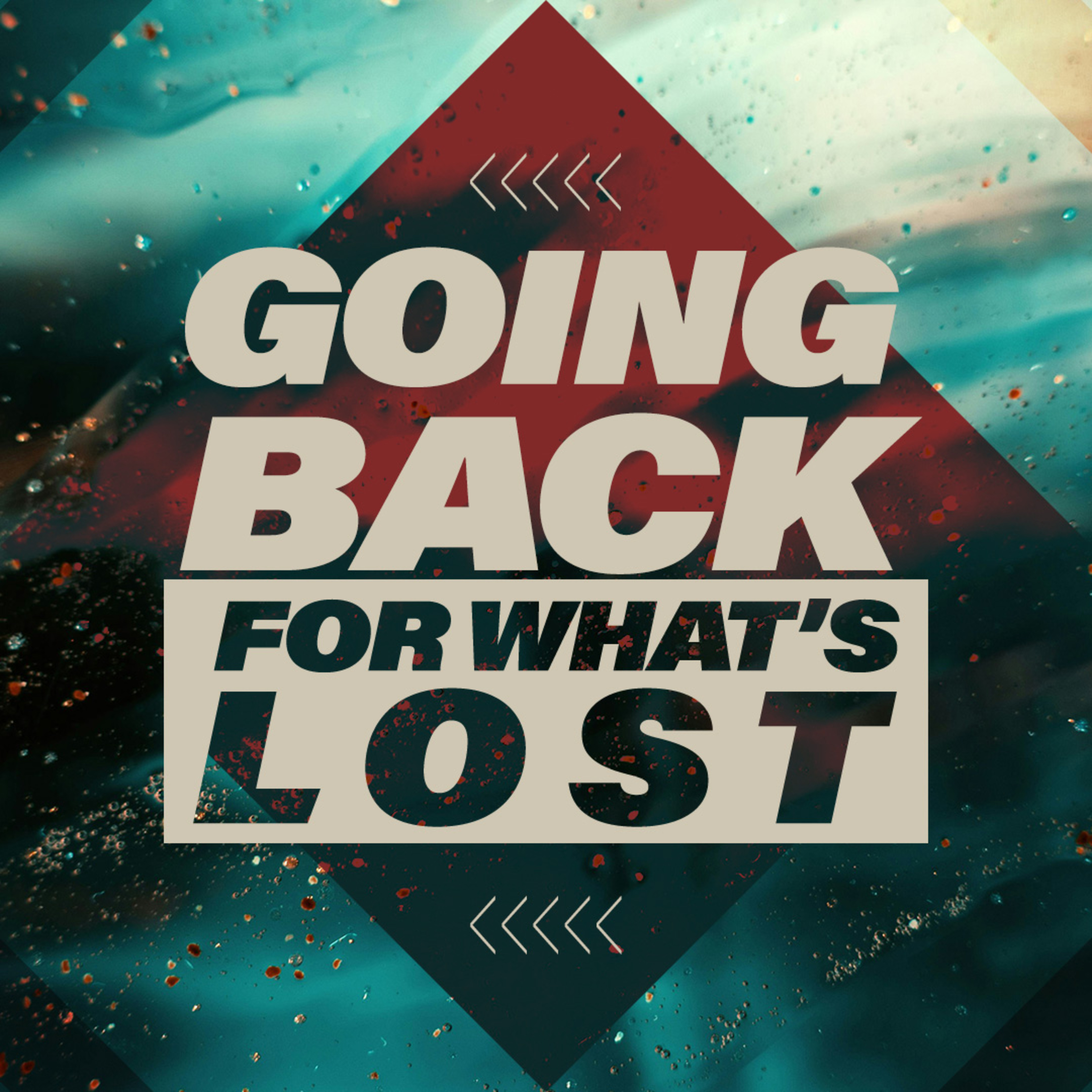 Going Back For What's Lost episode artwork
