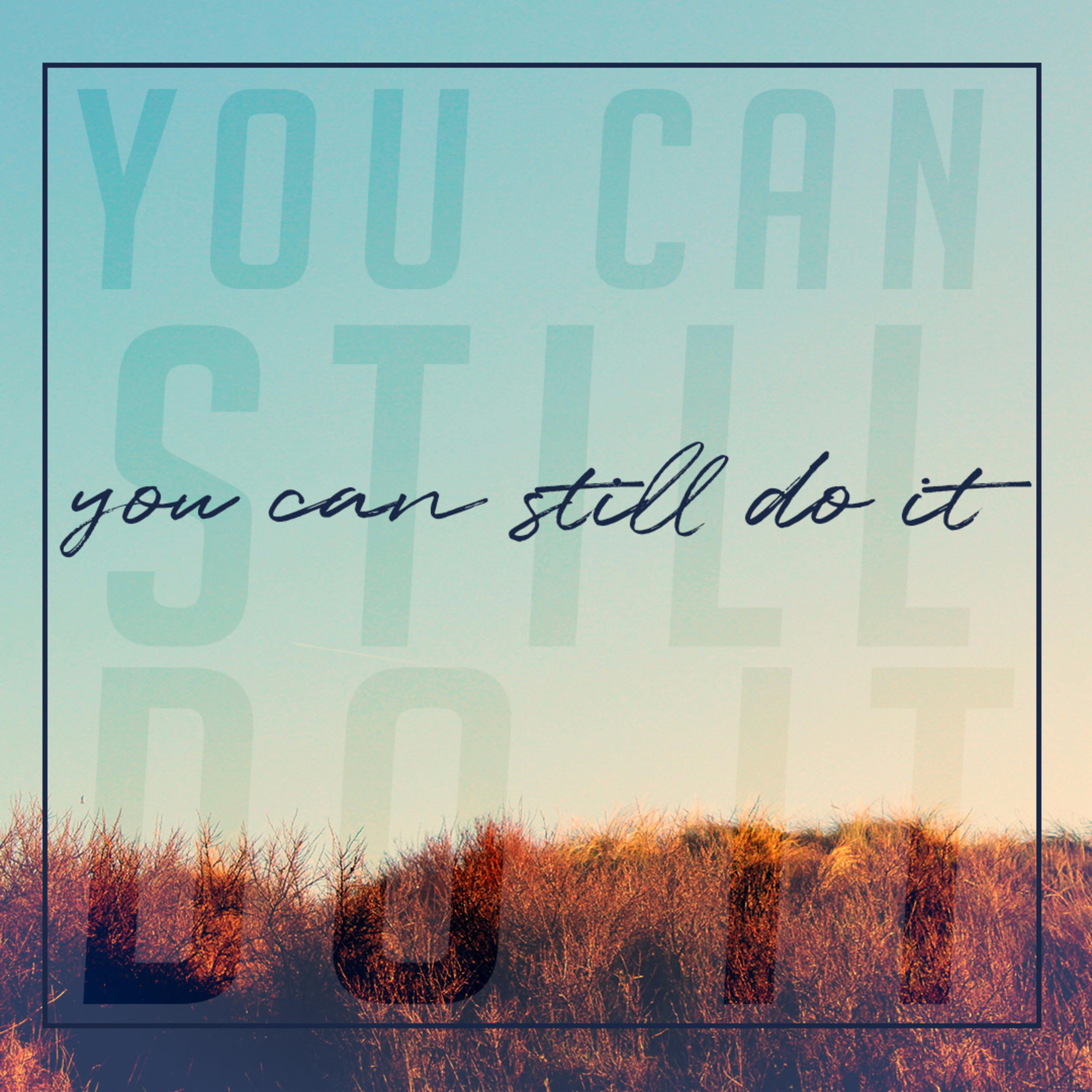 You Can Still Do It episode artwork