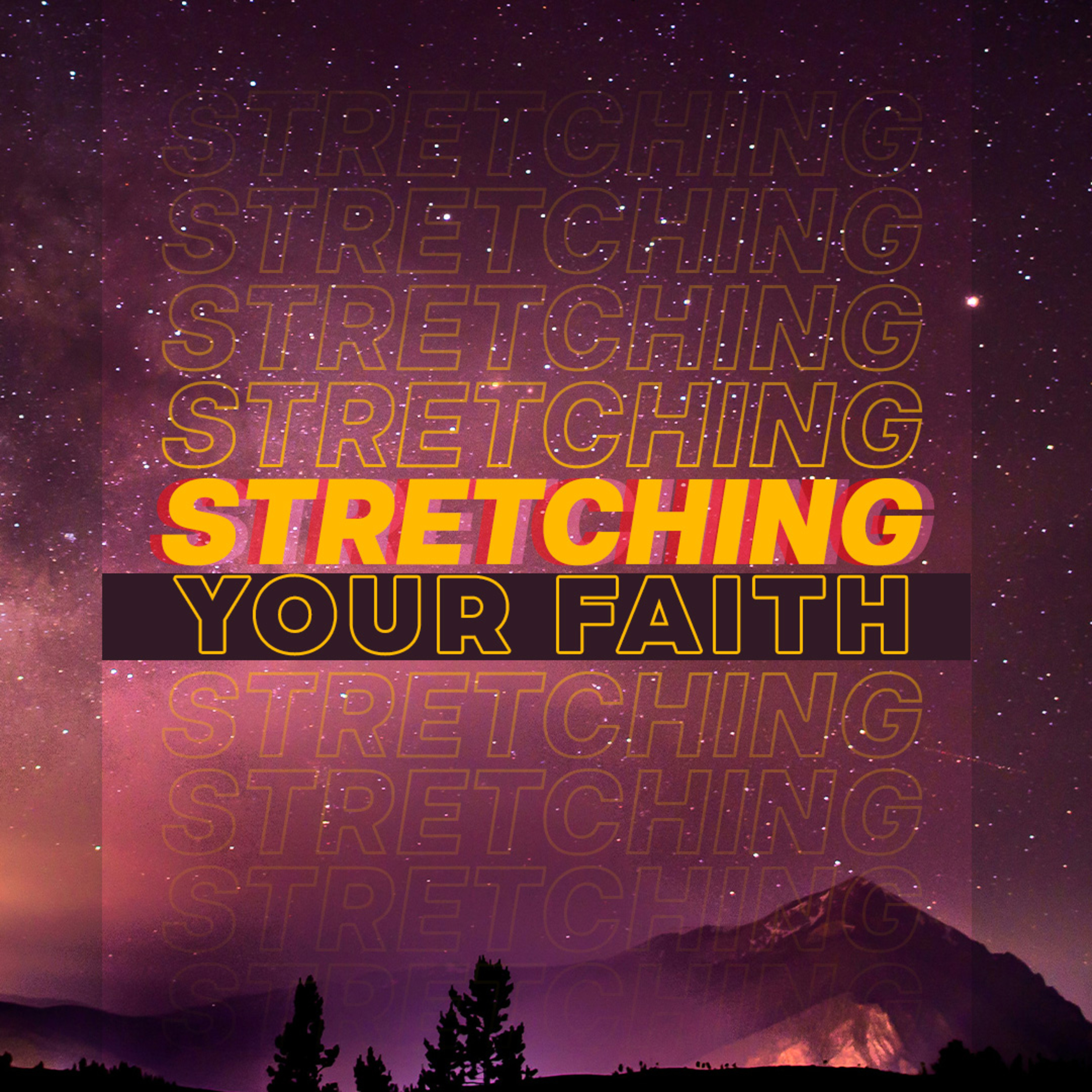 Stretching Your Faith episode artwork