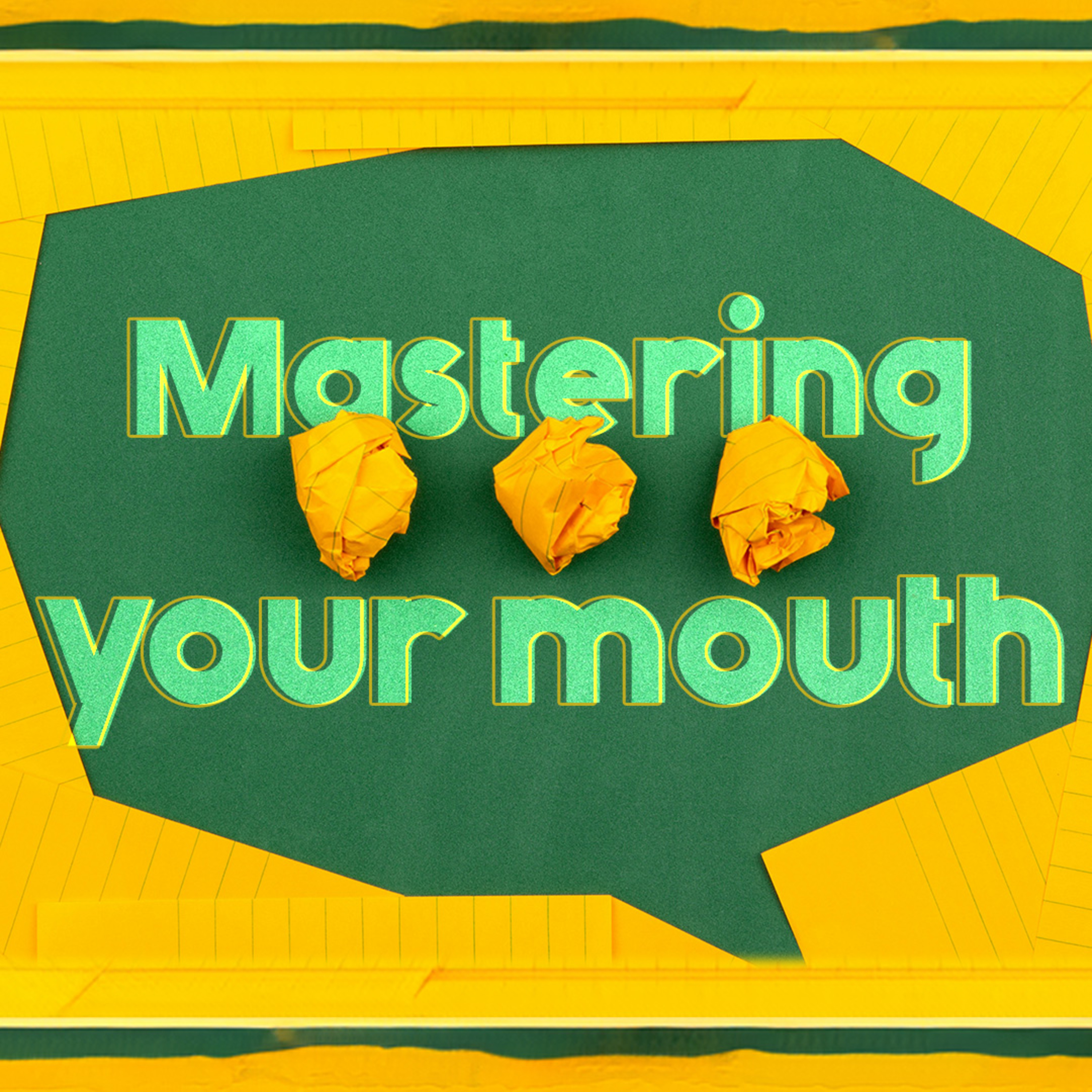 Mastering Your Mouth episode artwork