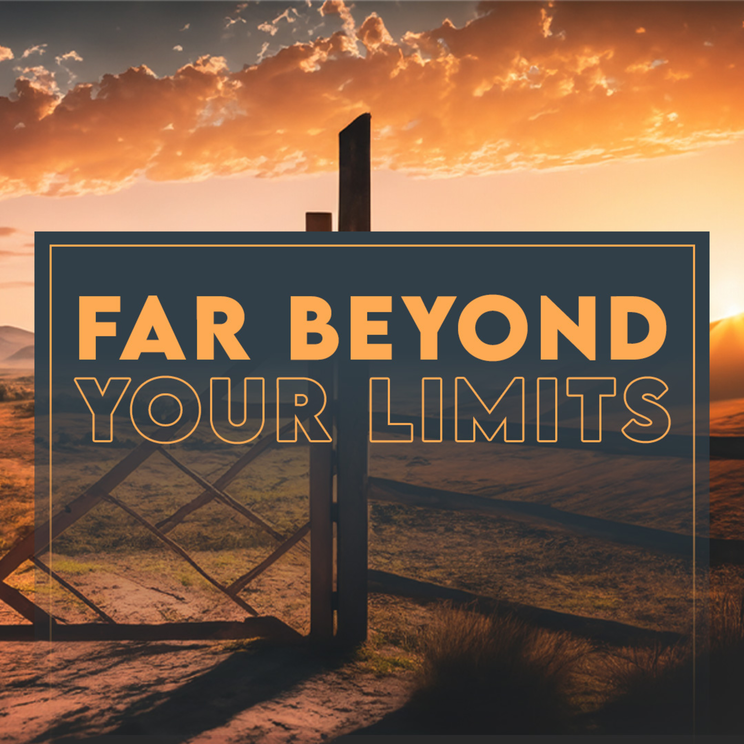 Far Beyond Your Limits episode artwork