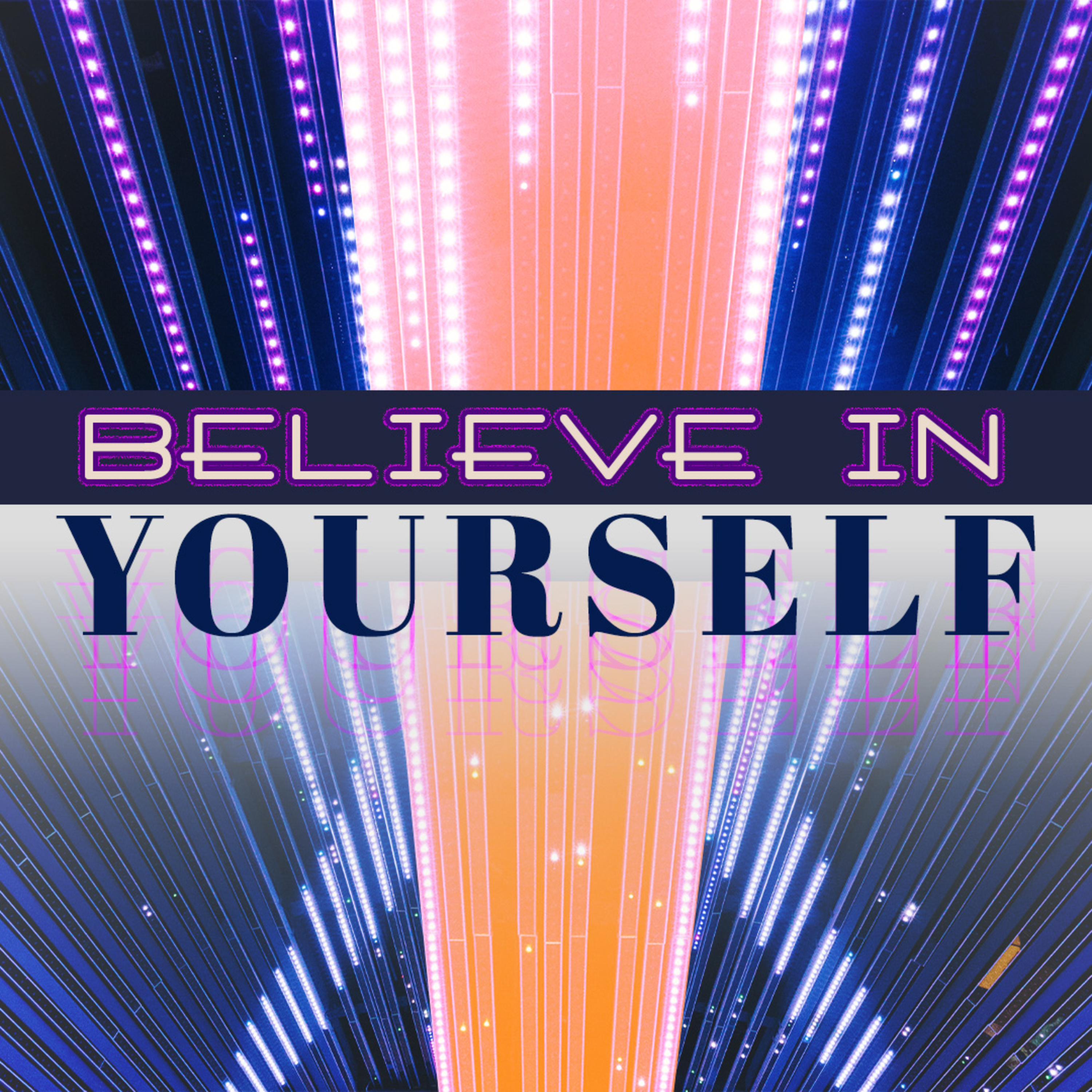 Believe In Yourself episode artwork