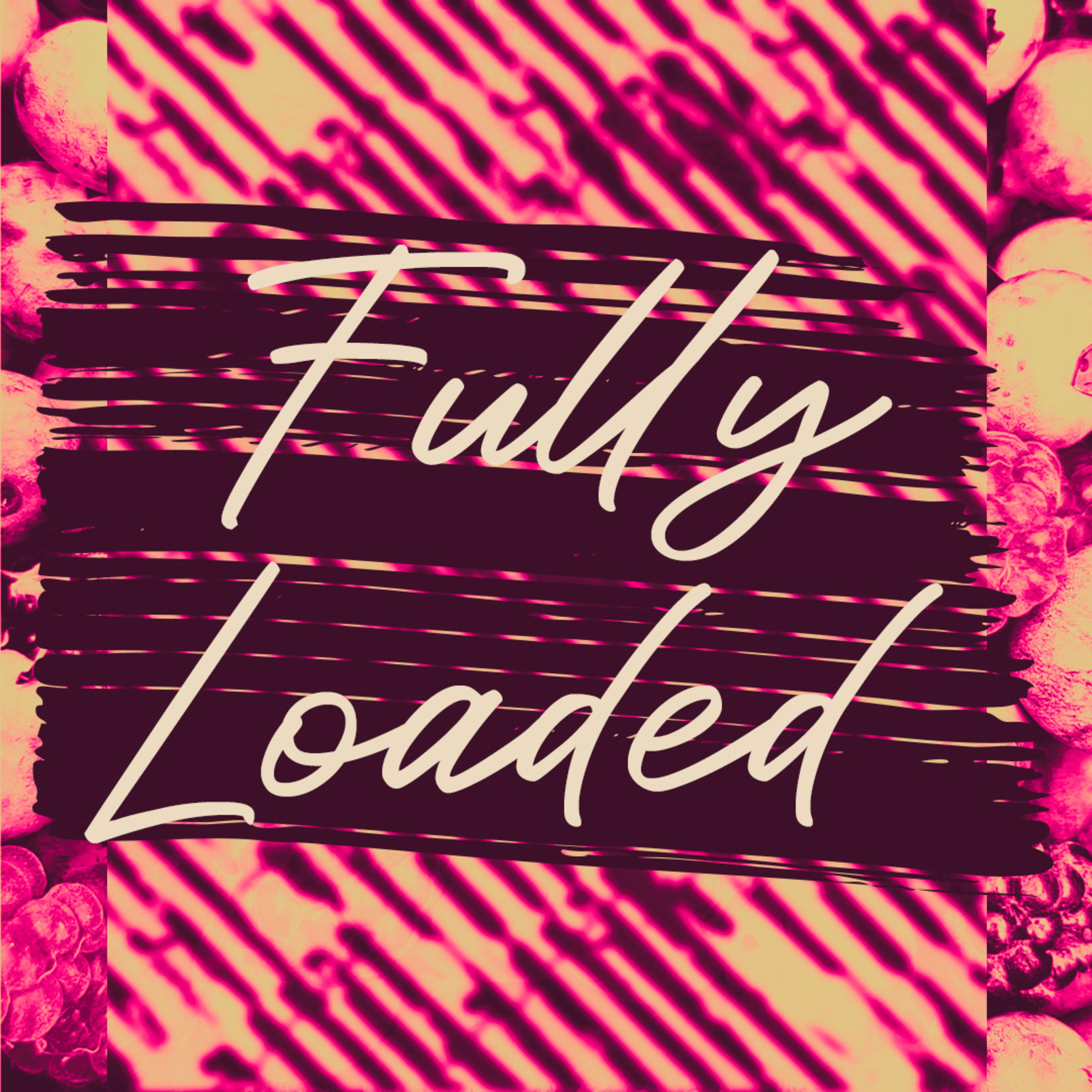 Fully Loaded episode artwork