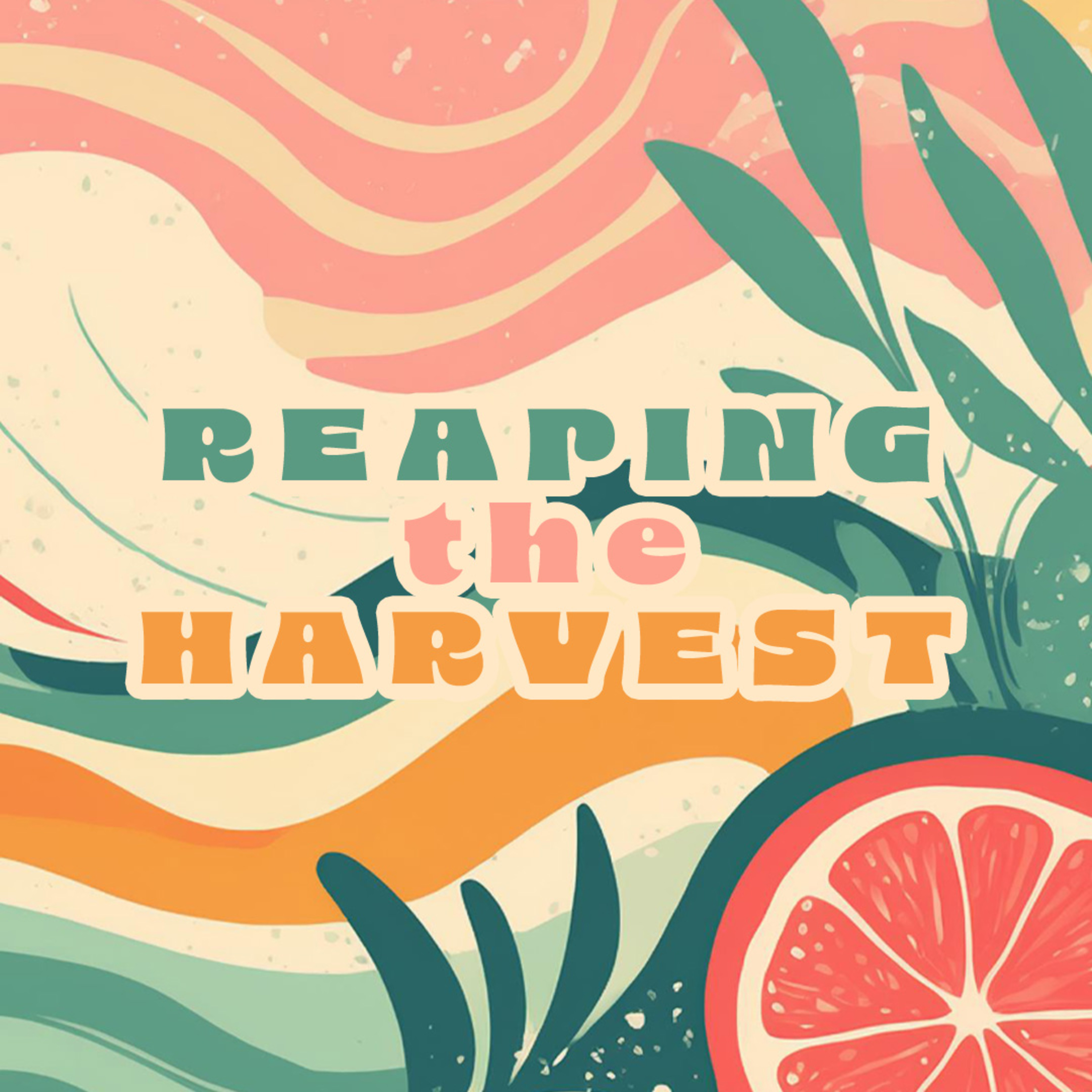 Reaping The Harvest episode artwork