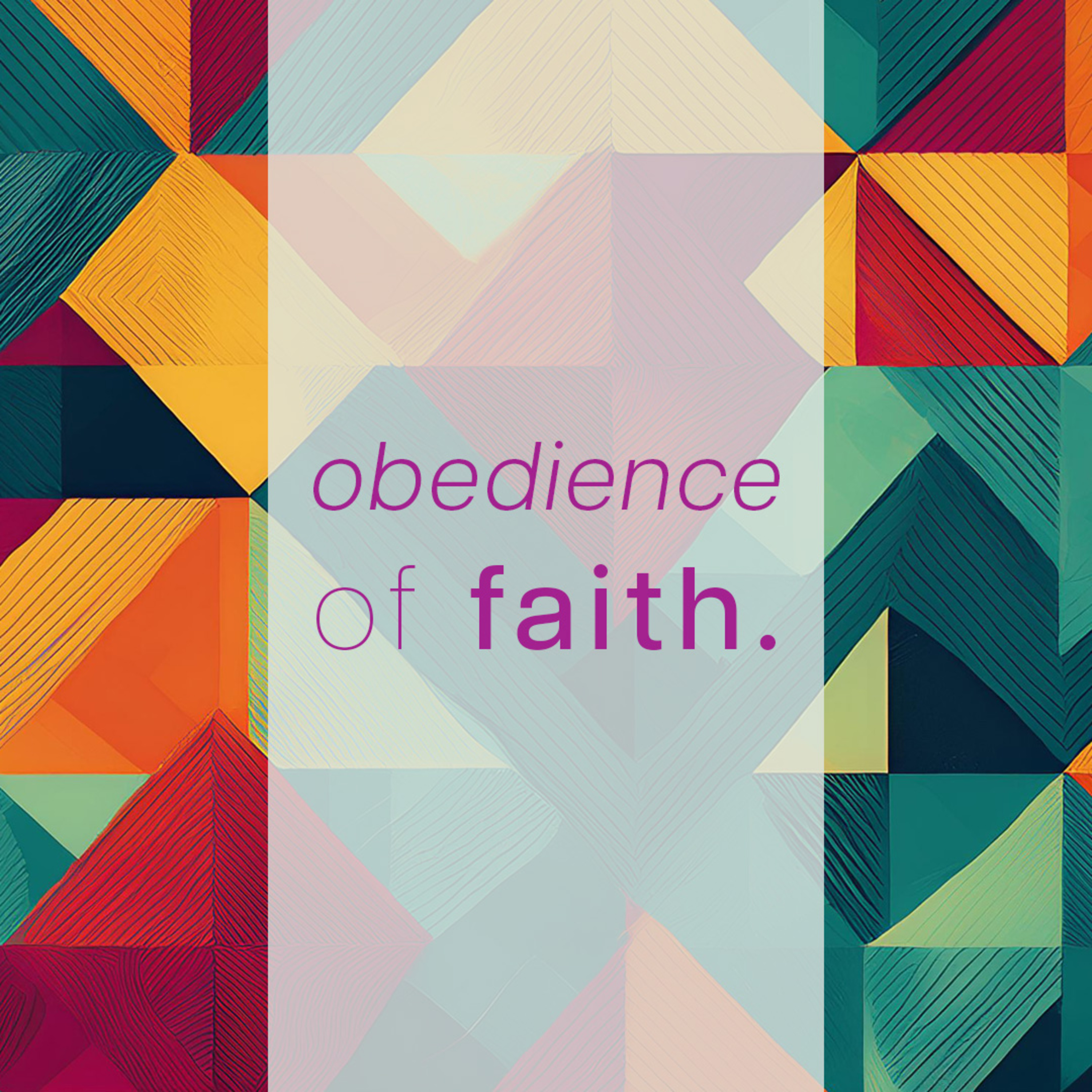 Obedience Of Faith episode artwork