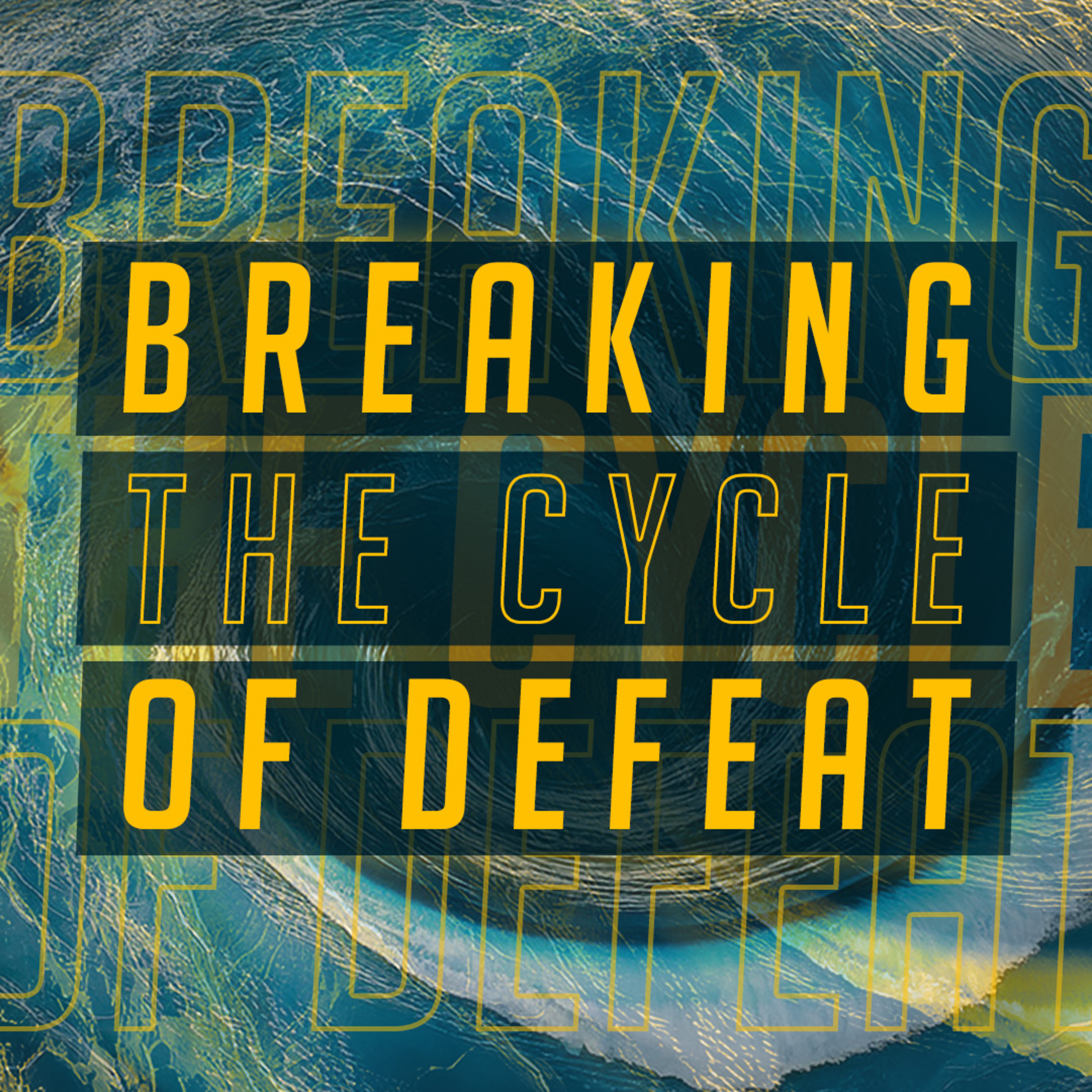 Breaking The Cycle Of Defeat episode artwork
