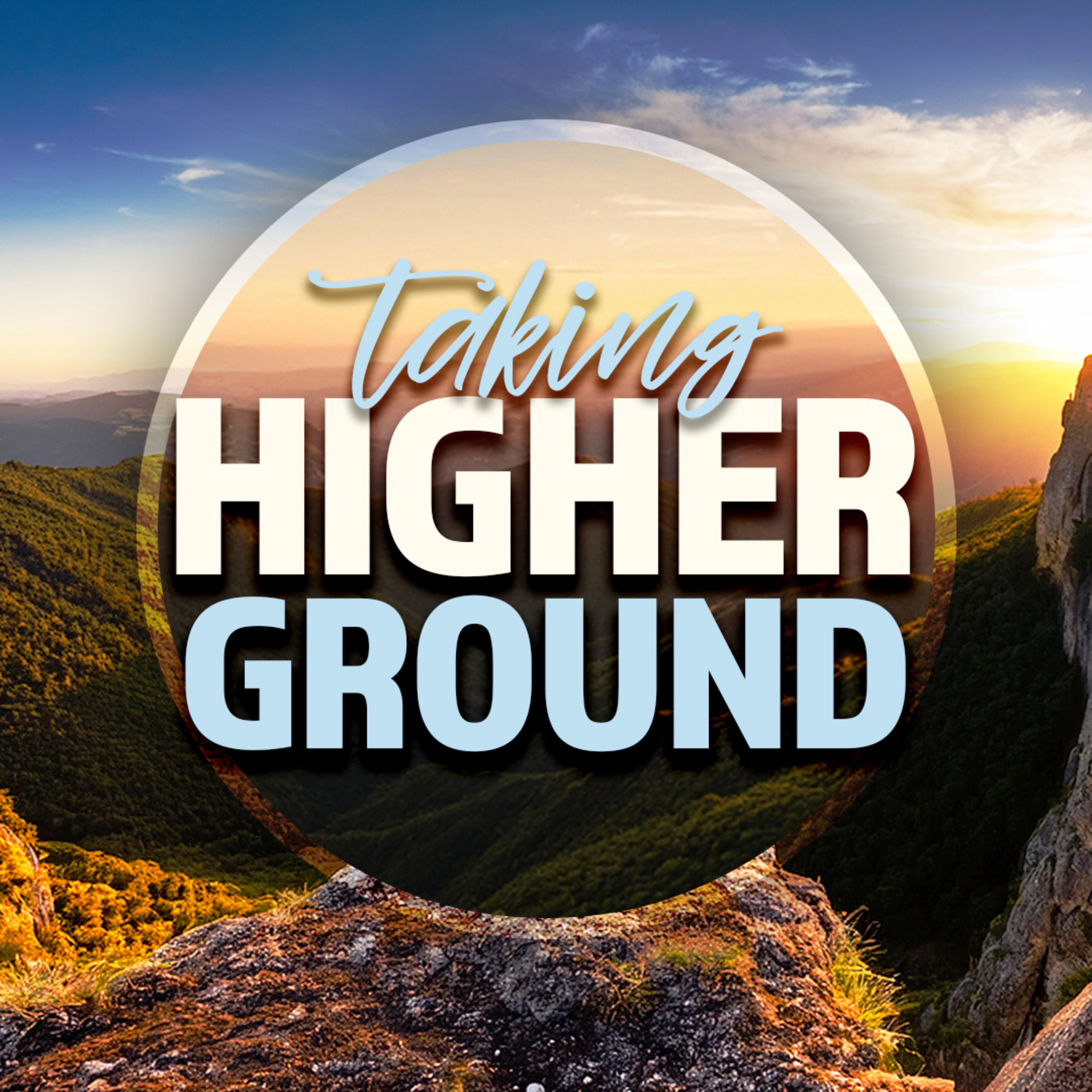 Taking Higher Ground episode artwork