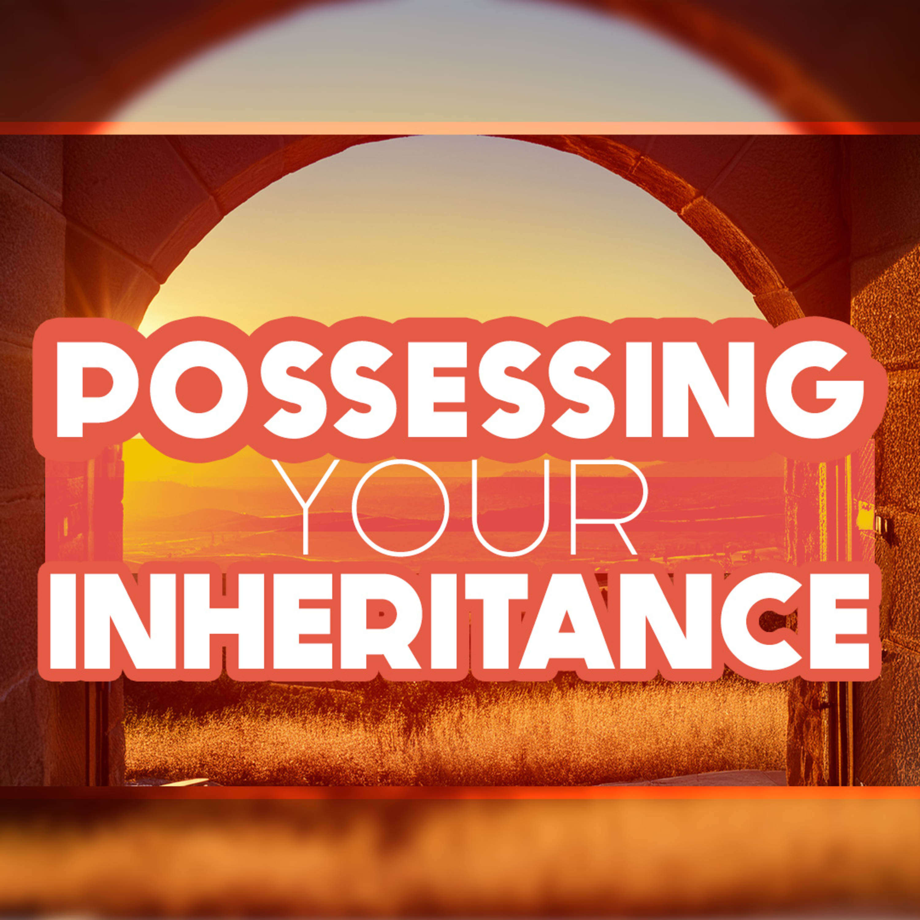 Possessing Your Inheritance episode artwork