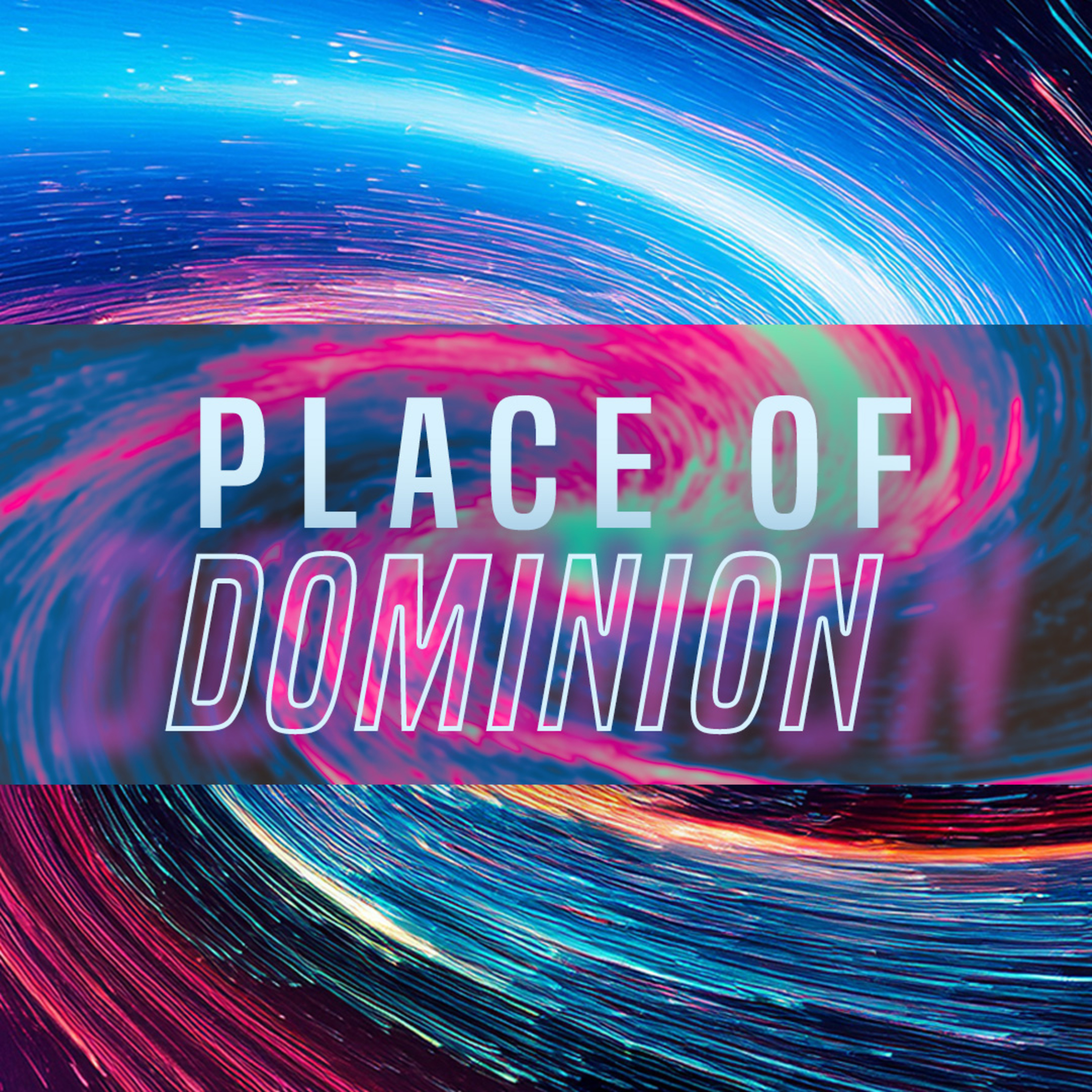 Place Of Dominion episode artwork